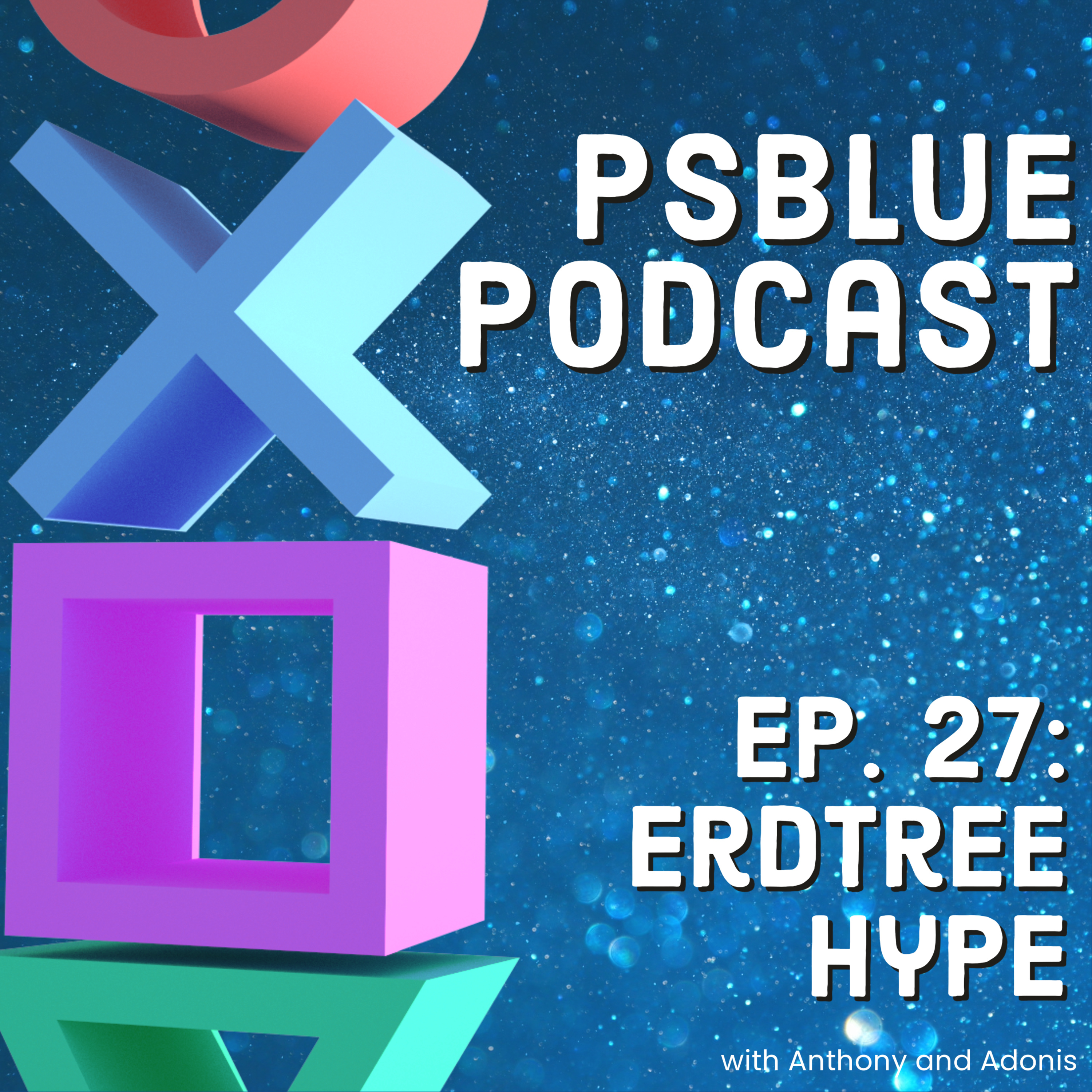 Shadow of the Erdtree HYPE (PSBP ep. 27) episode artwork