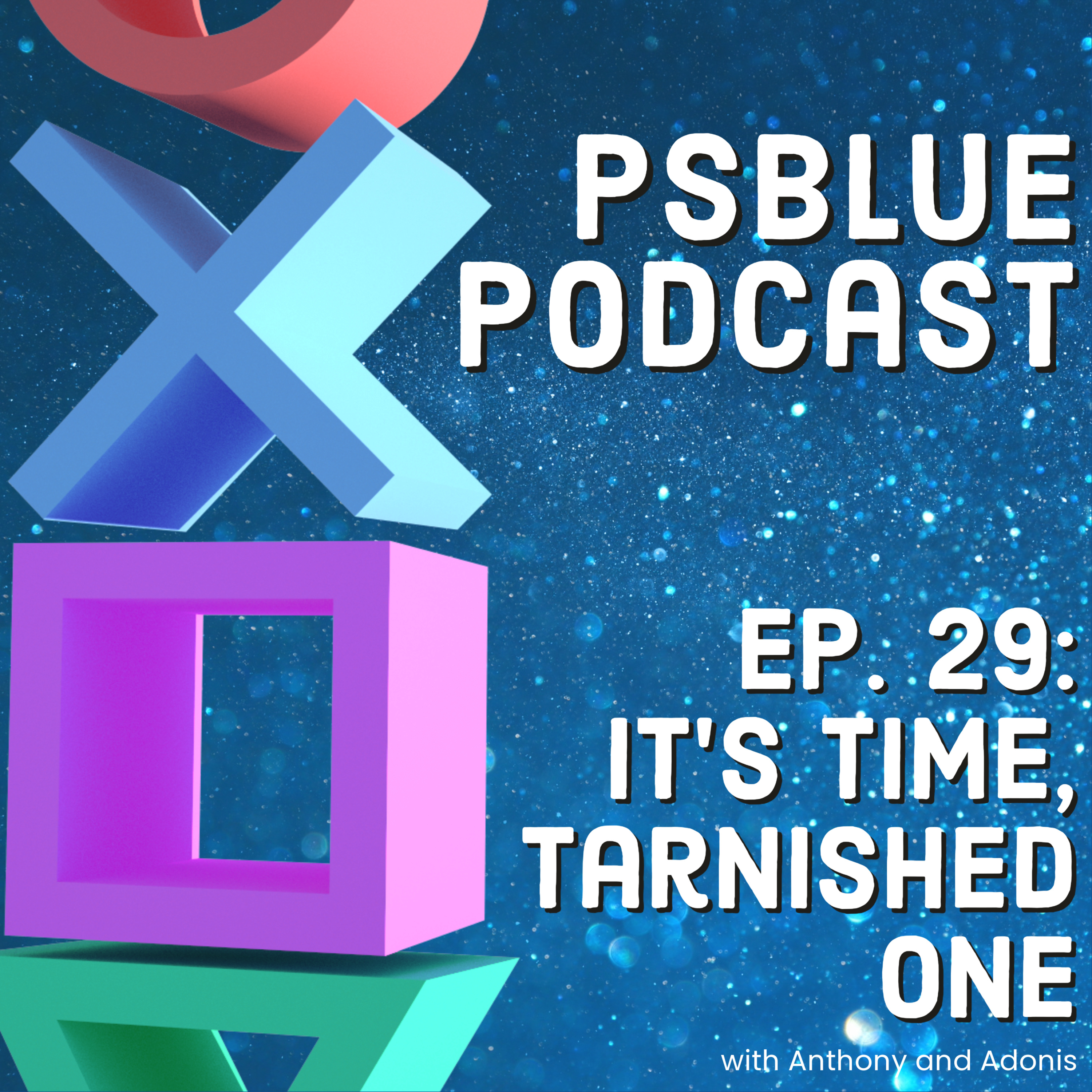 It's Finally Time, Tarnished One | PSBP ep. 29 episode artwork