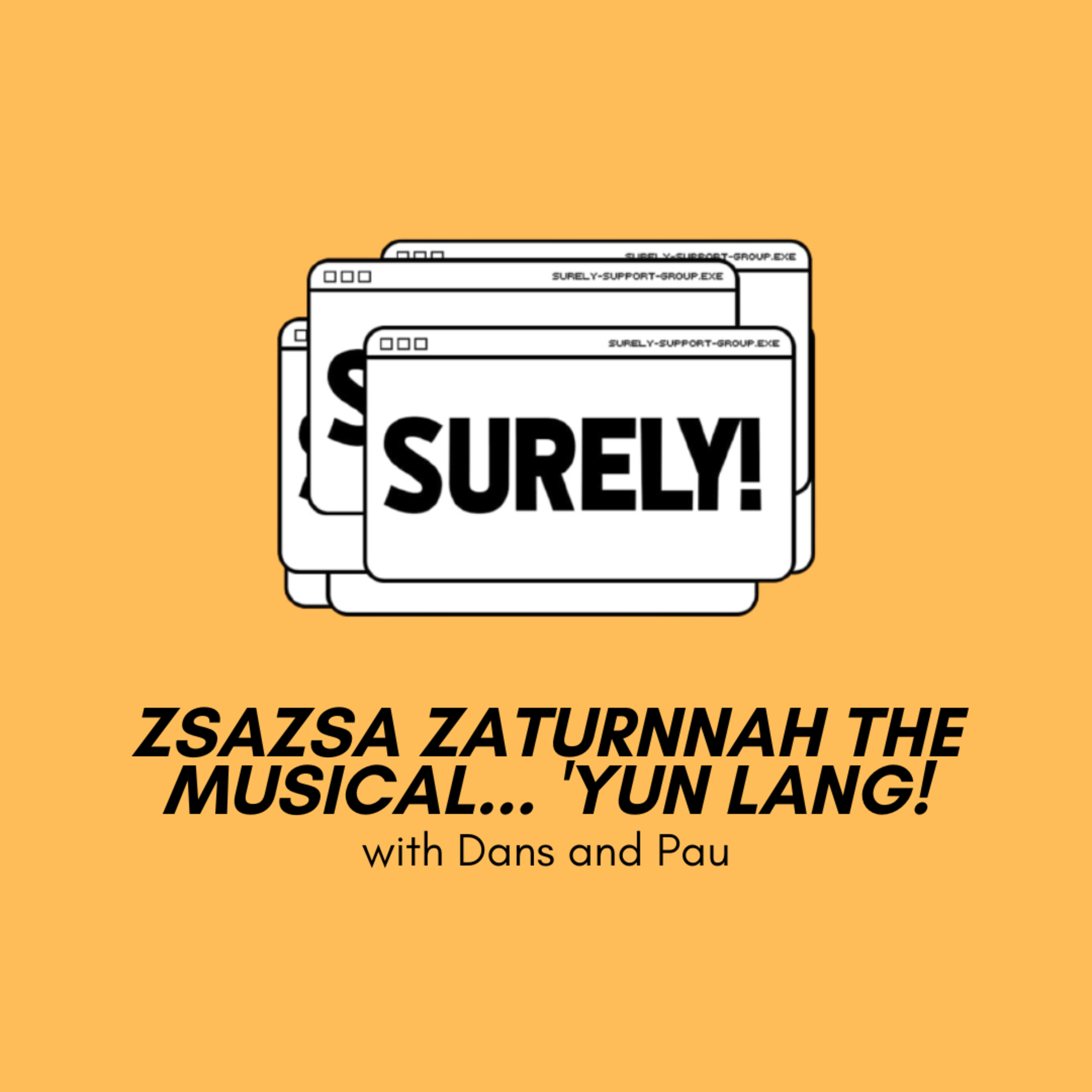 20. Zsazsa Zaturnnah The Musical…’Yun Lang! episode artwork