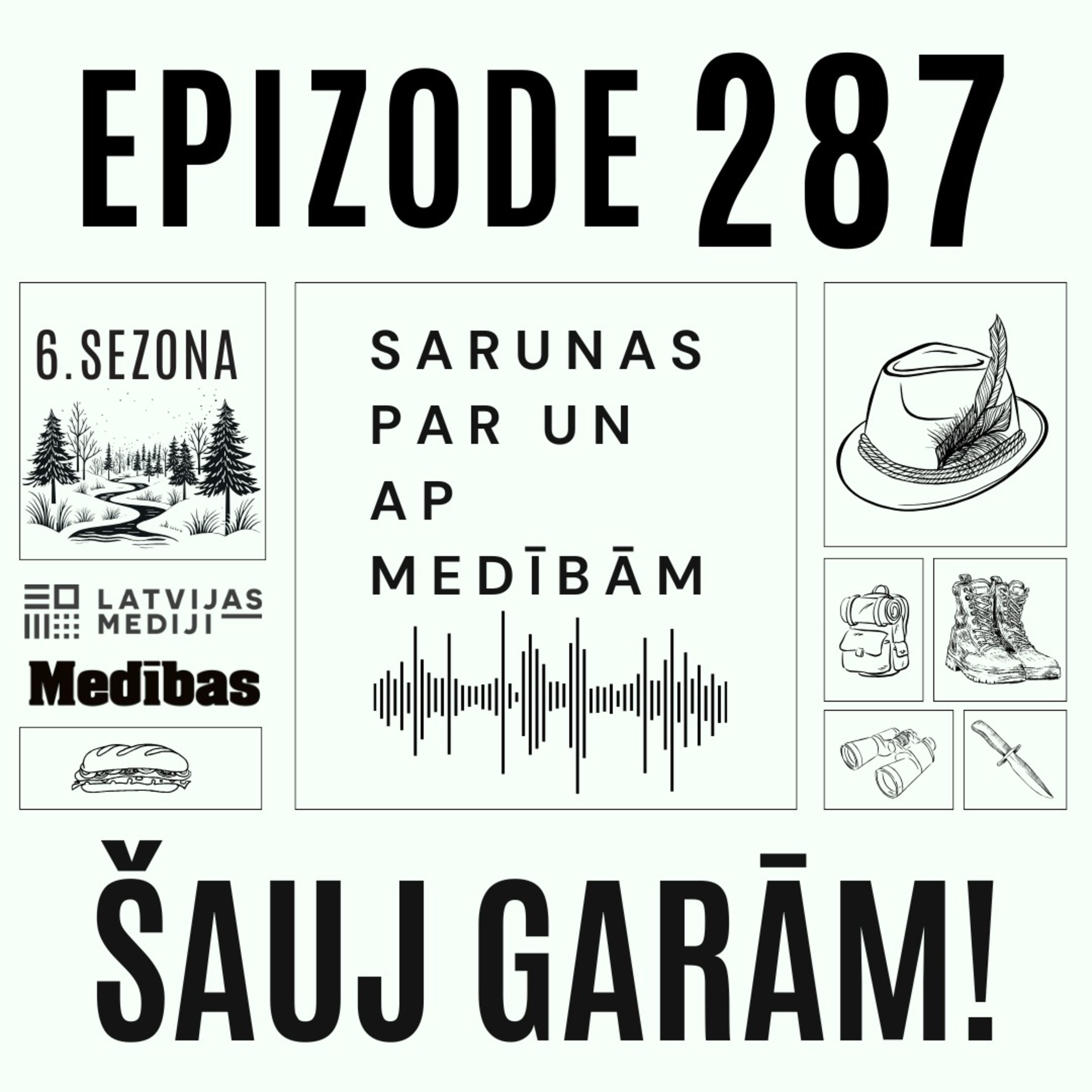 Kā tikt pie smadzeņu satricinājuma un trāpīt mērķī divos kilometros? "Šauj garām!" #287 epizode