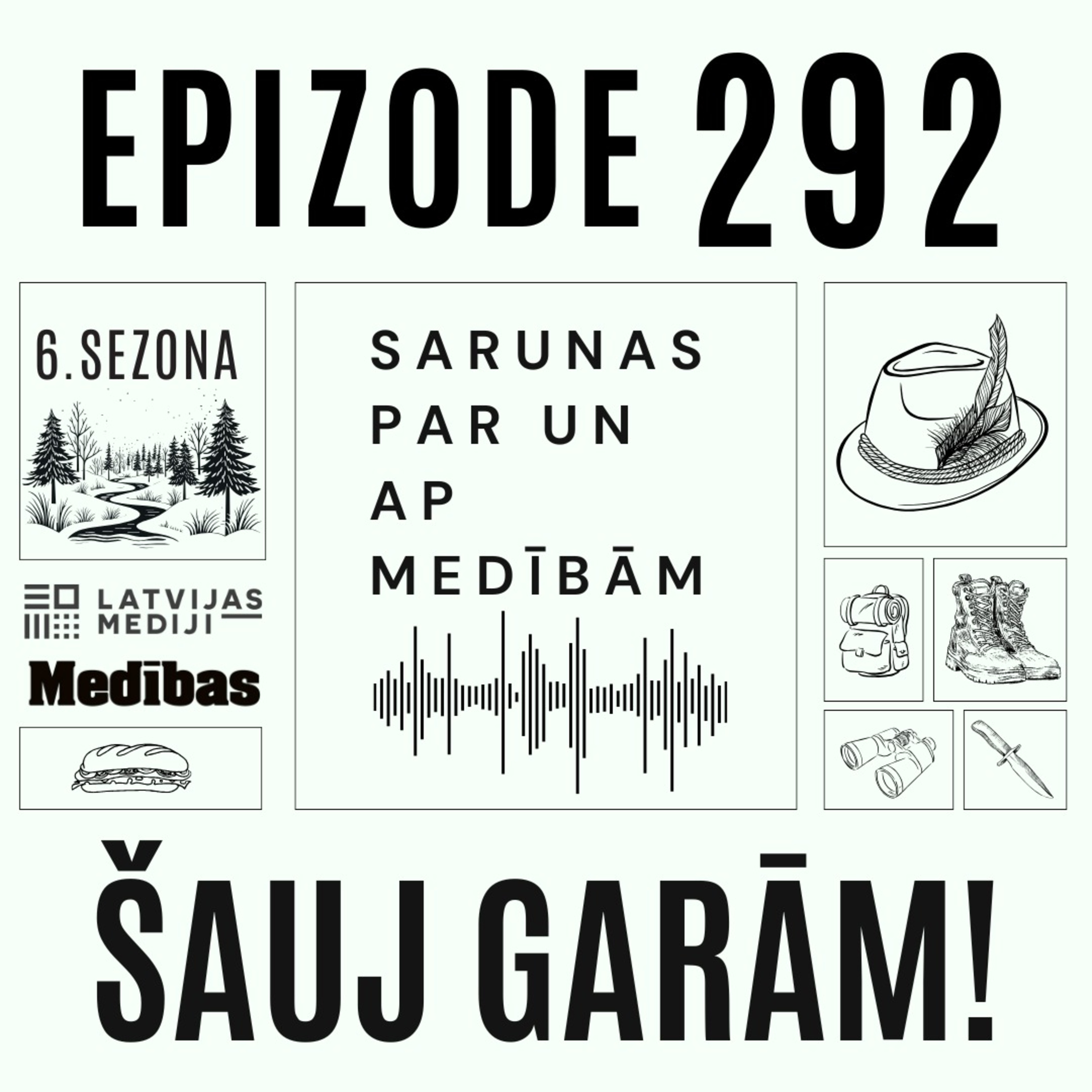Brīnumi ar limitiem, pīļu šaušana dzinējmedībās un ragi dūņās. "Šauj garām!" #292 epizode