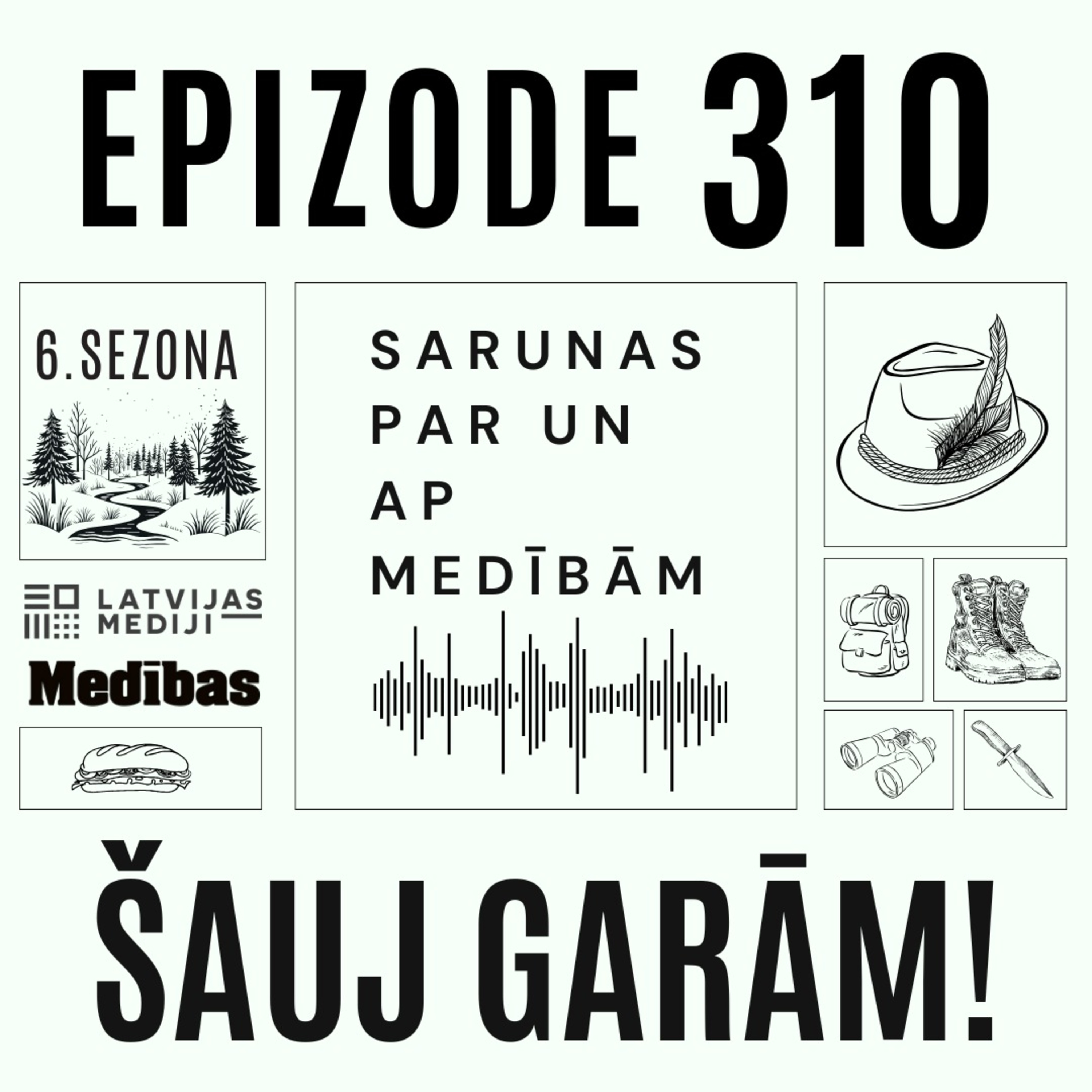 Ieraksts sodāmības reģistrā napazūd - lieli sodi medniekiem! "Šauj garām!" #310 epizode