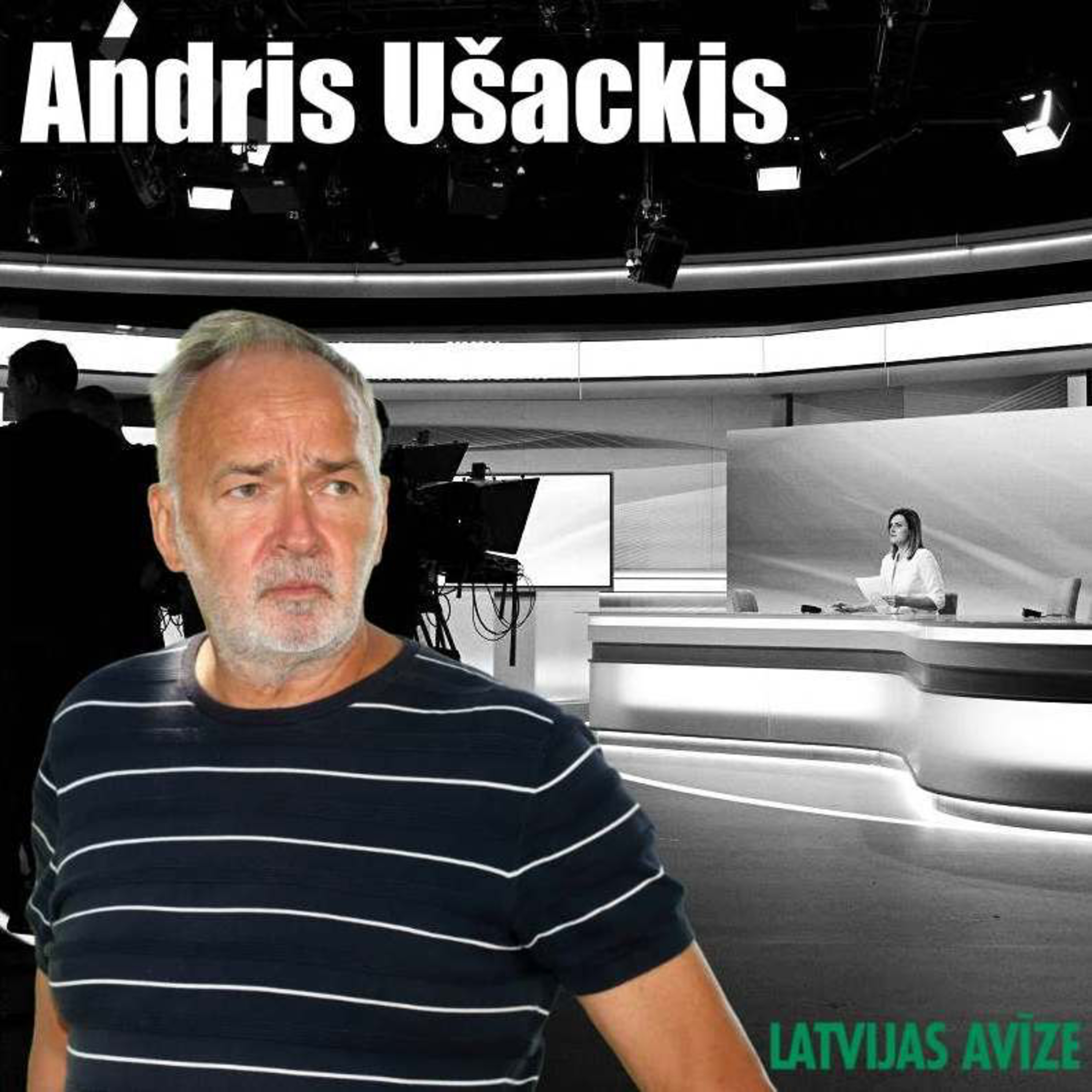 “Sabiedriskais medijs ir kā mamma – kad būs sūdi, visi ieslēgs!” Tuvplānā – Andris Ušackis