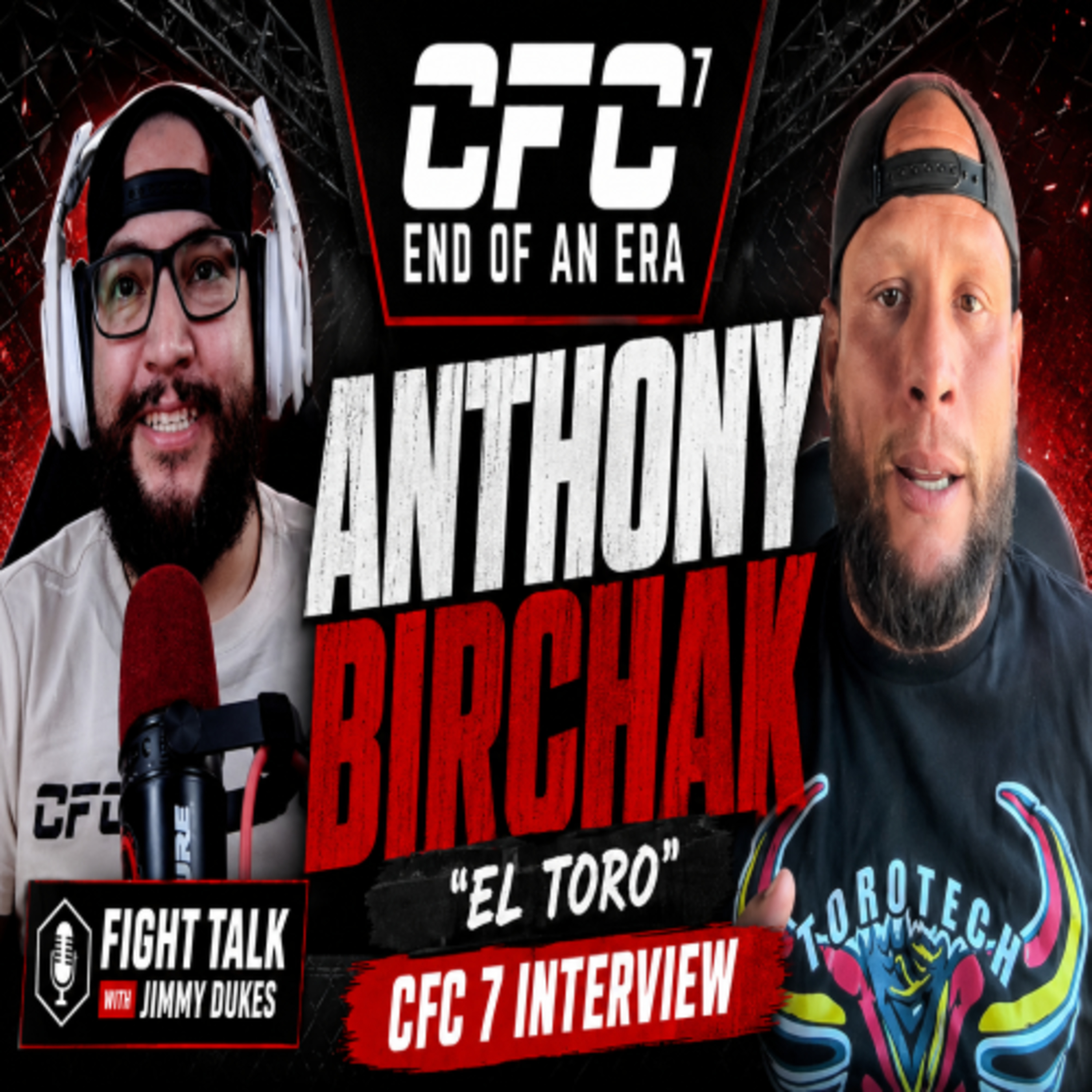 Anthony “El Toro” Birchak Talks Retirement Fight, 10th Planet Tucson & CFC 7 Return episode artwork