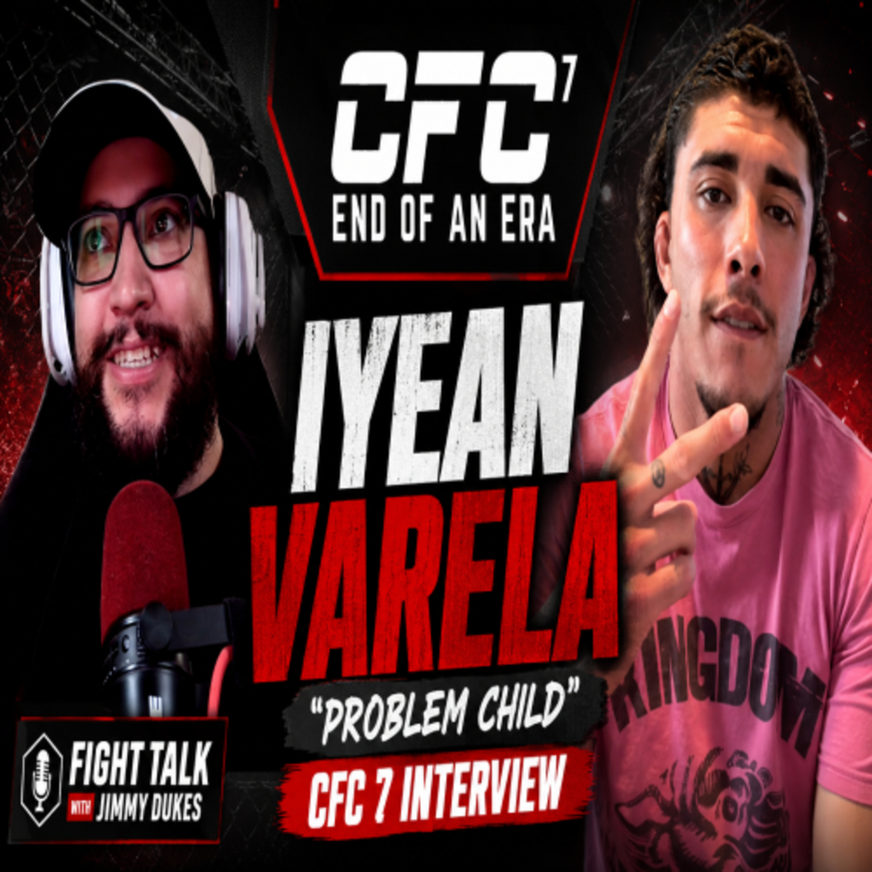Iyean “Problem Child” Varela Talks CFC 7, Fight Camp & Returning to El Paso episode artwork