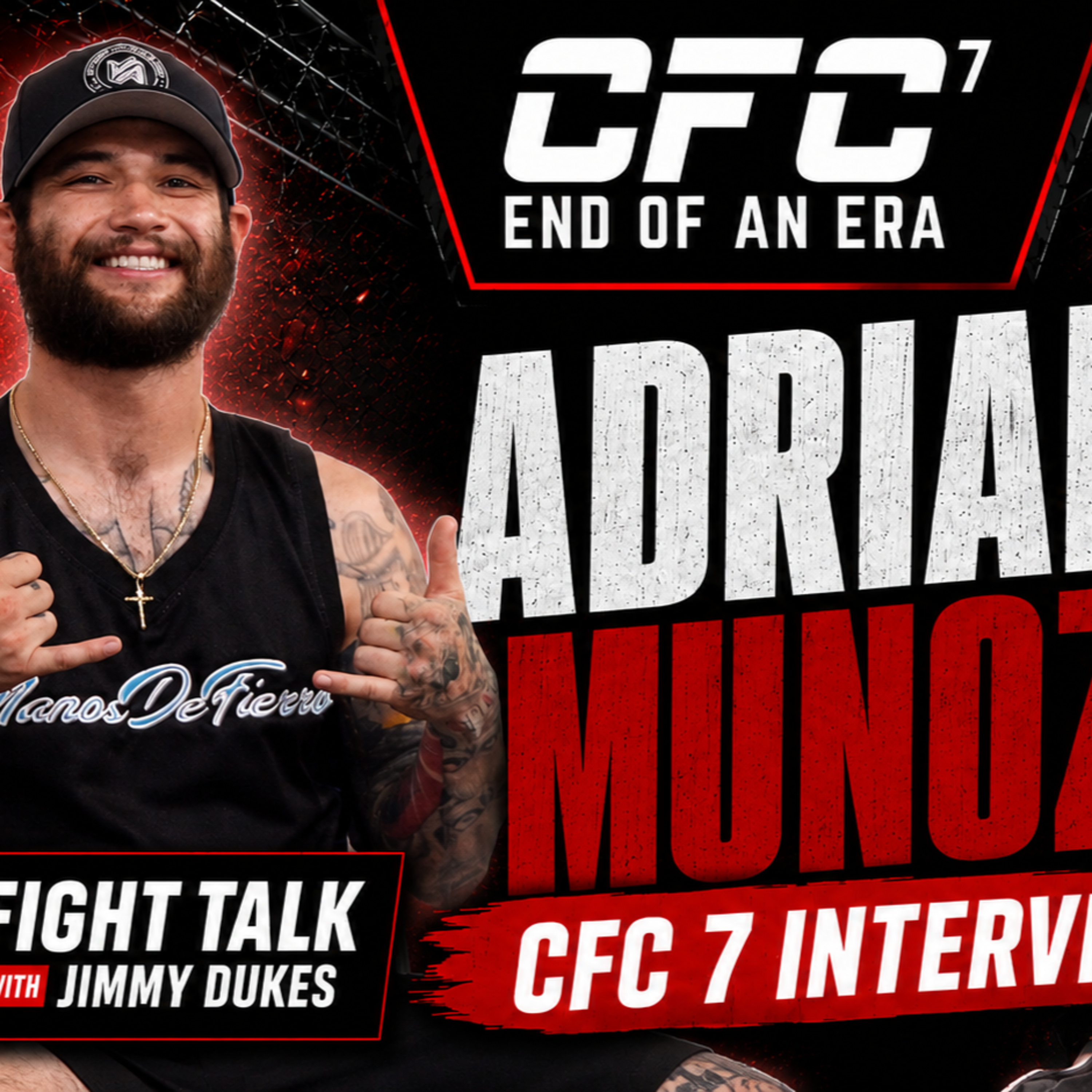 Adrian “Yani” Munoz Talks CFC 7 Return & Bringing Violence | Fight Talk with Jimmy Dukes episode artwork