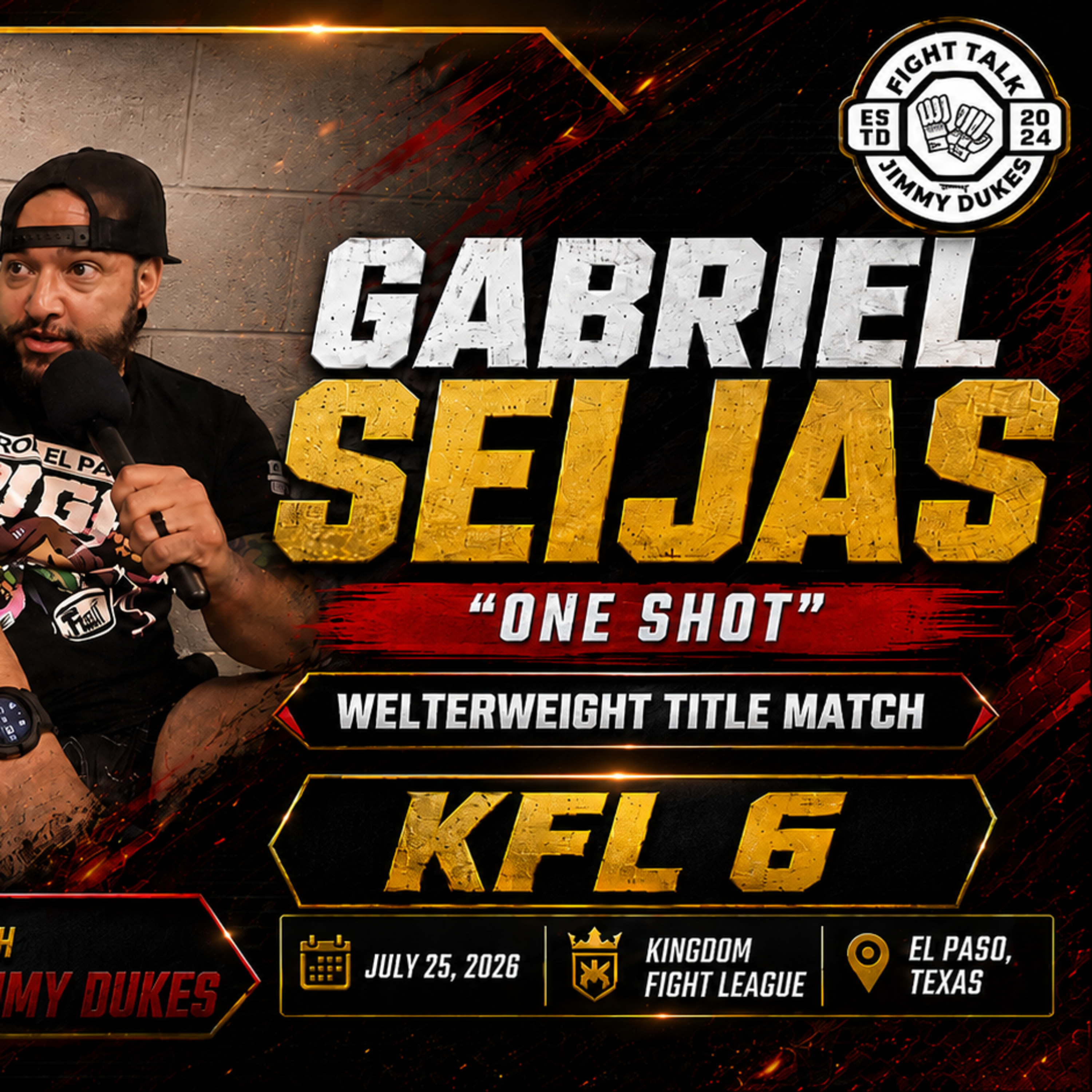 Gabriel “One Shot” Seijas Talks KFL 6 Welterweight Title Fight | Fight Talk with Jimmy Dukes episode artwork