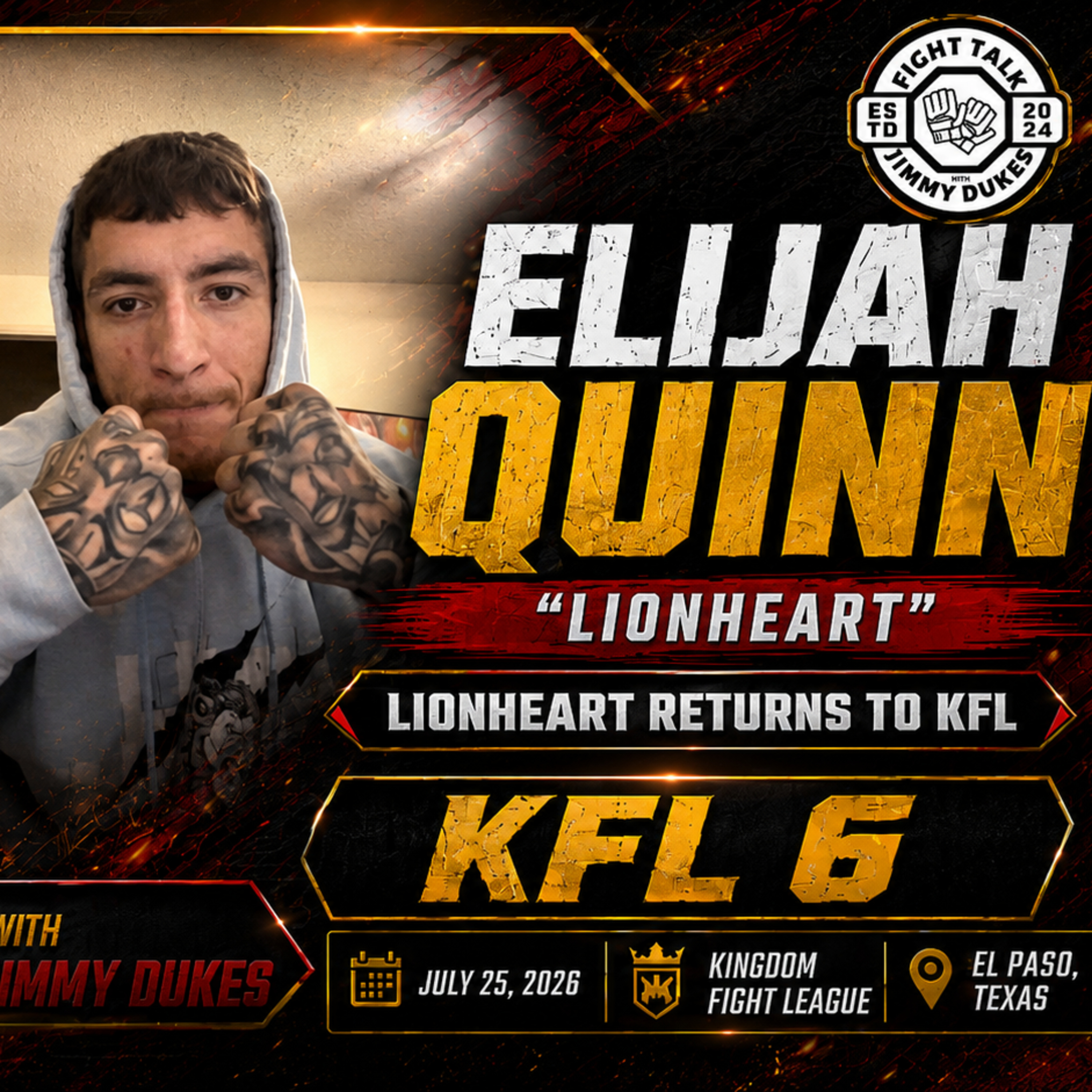 Elijah “Lionheart” Quinn Returns to KFL 6 | Fight Talk with Jimmy Dukes episode artwork