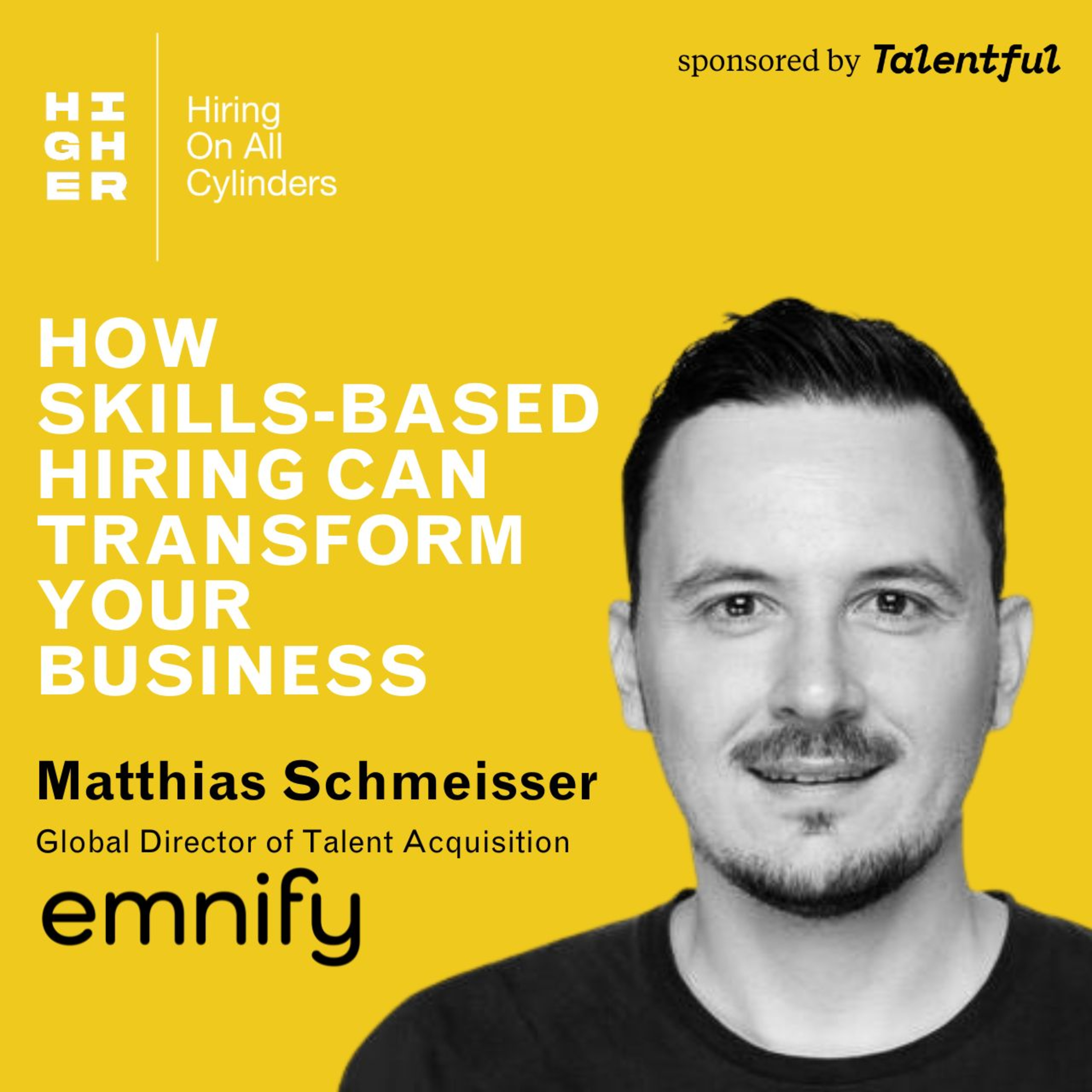 How Skills-Based hiring can transform your business with Matthias Schmeisser episode artwork