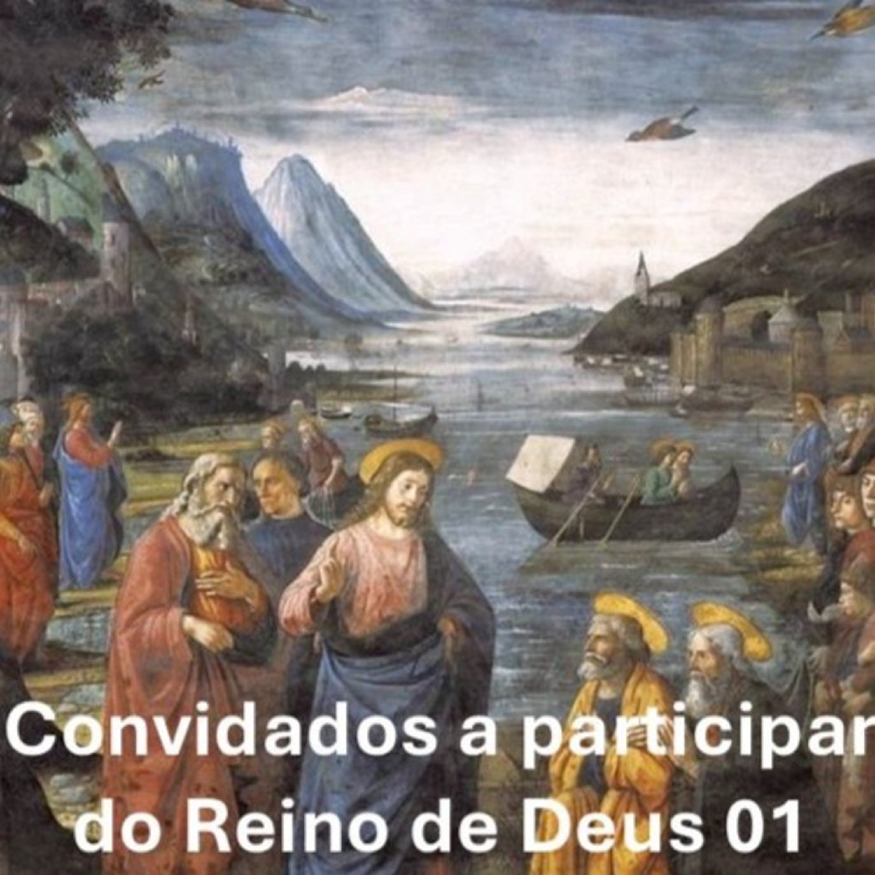 Convidados a participar do Reino de Deus 01 episode artwork