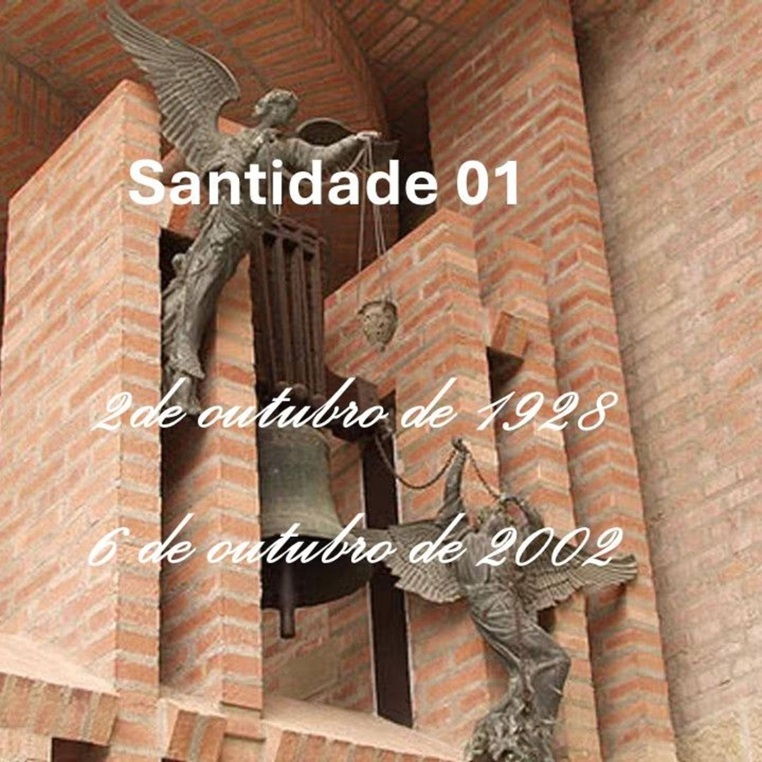 Santidade - entre duas datas 01 episode artwork