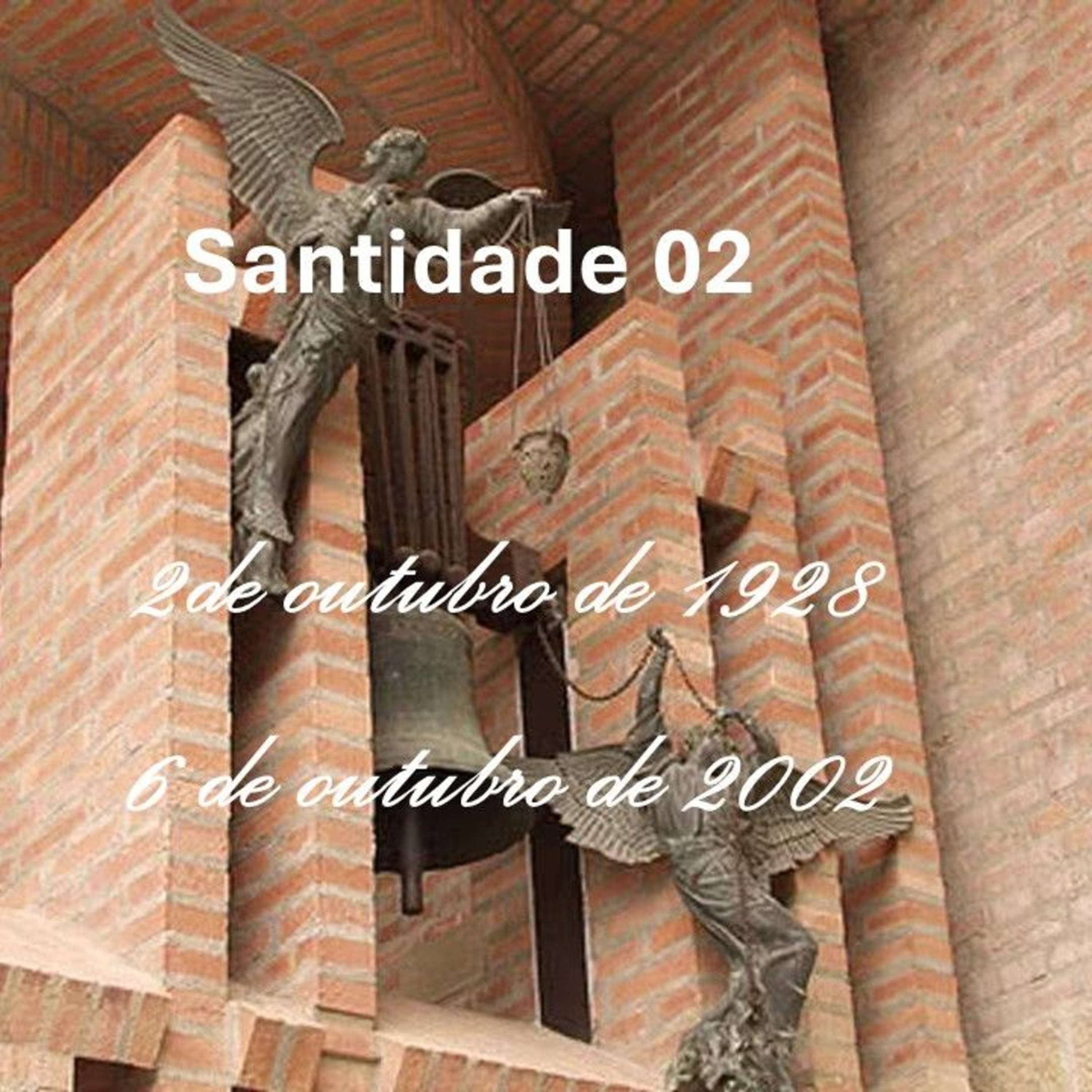 Santidade - entre duas datas 02 episode artwork