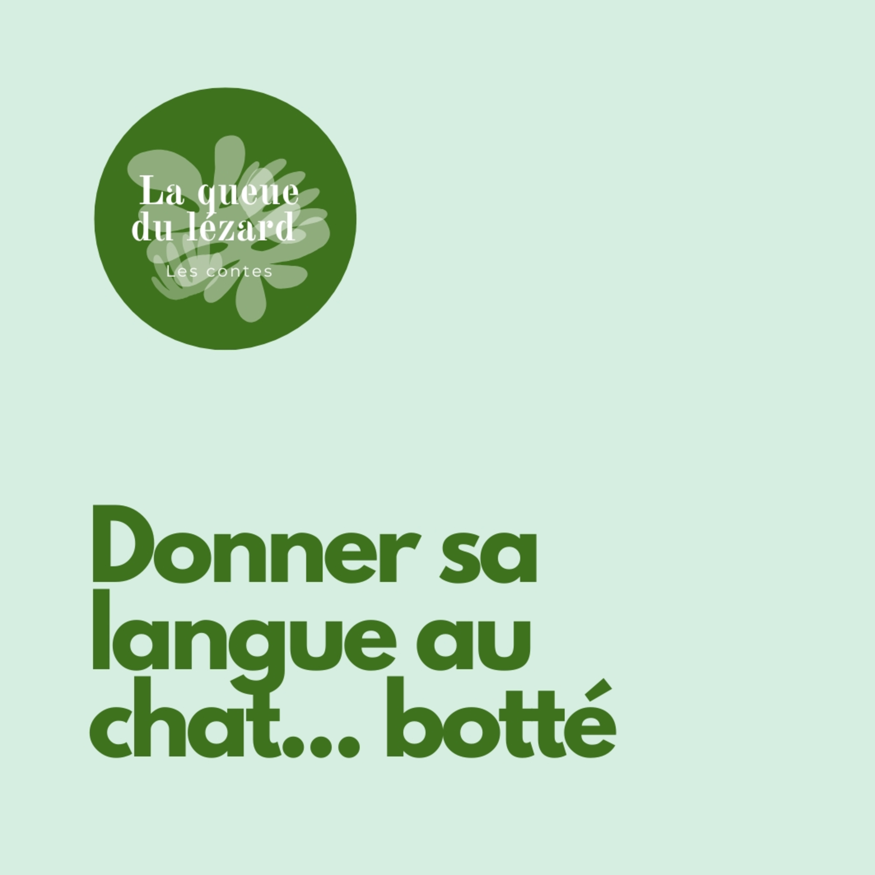 Donner sa langue au chat&%238230; botté