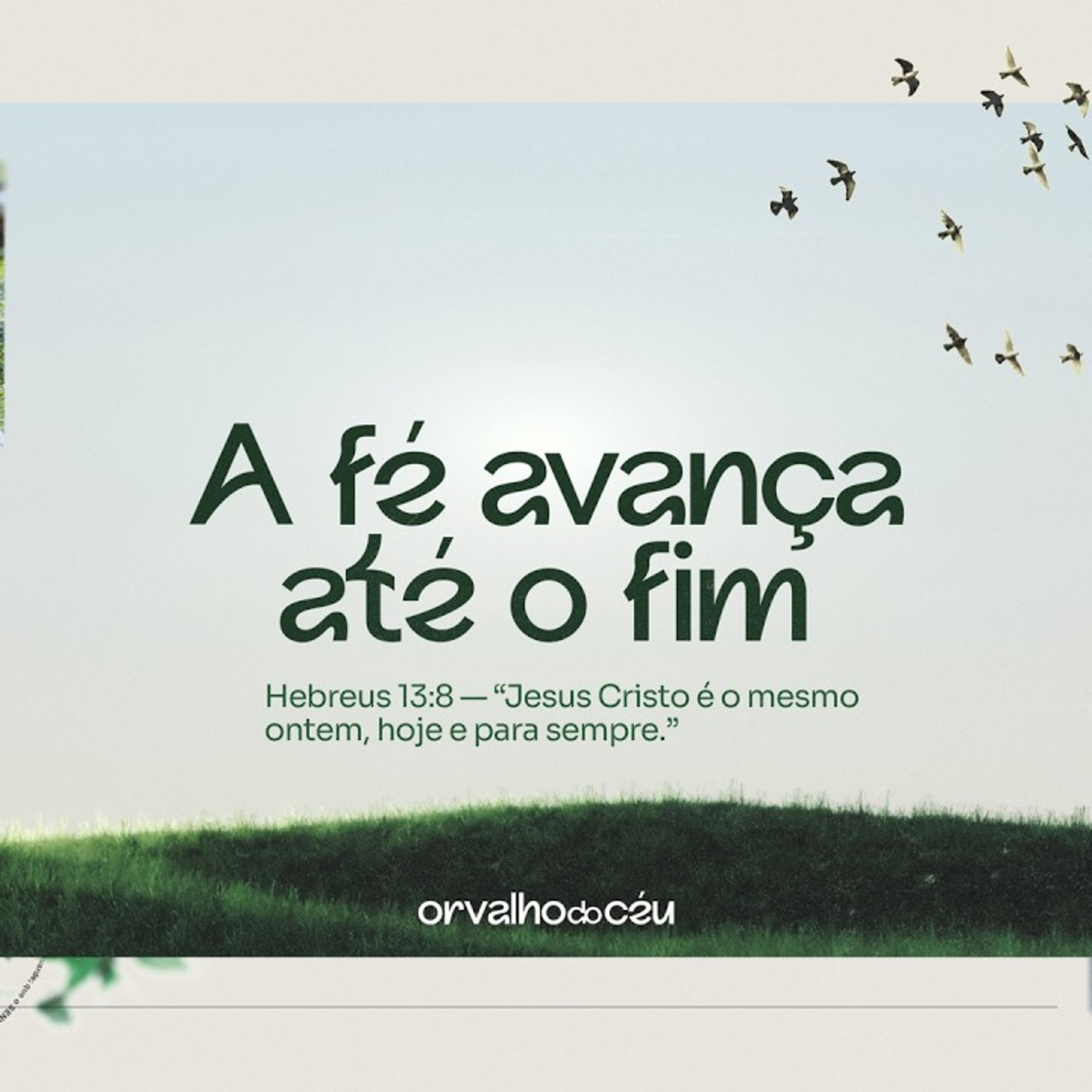 #13 - A fé avança até o fim