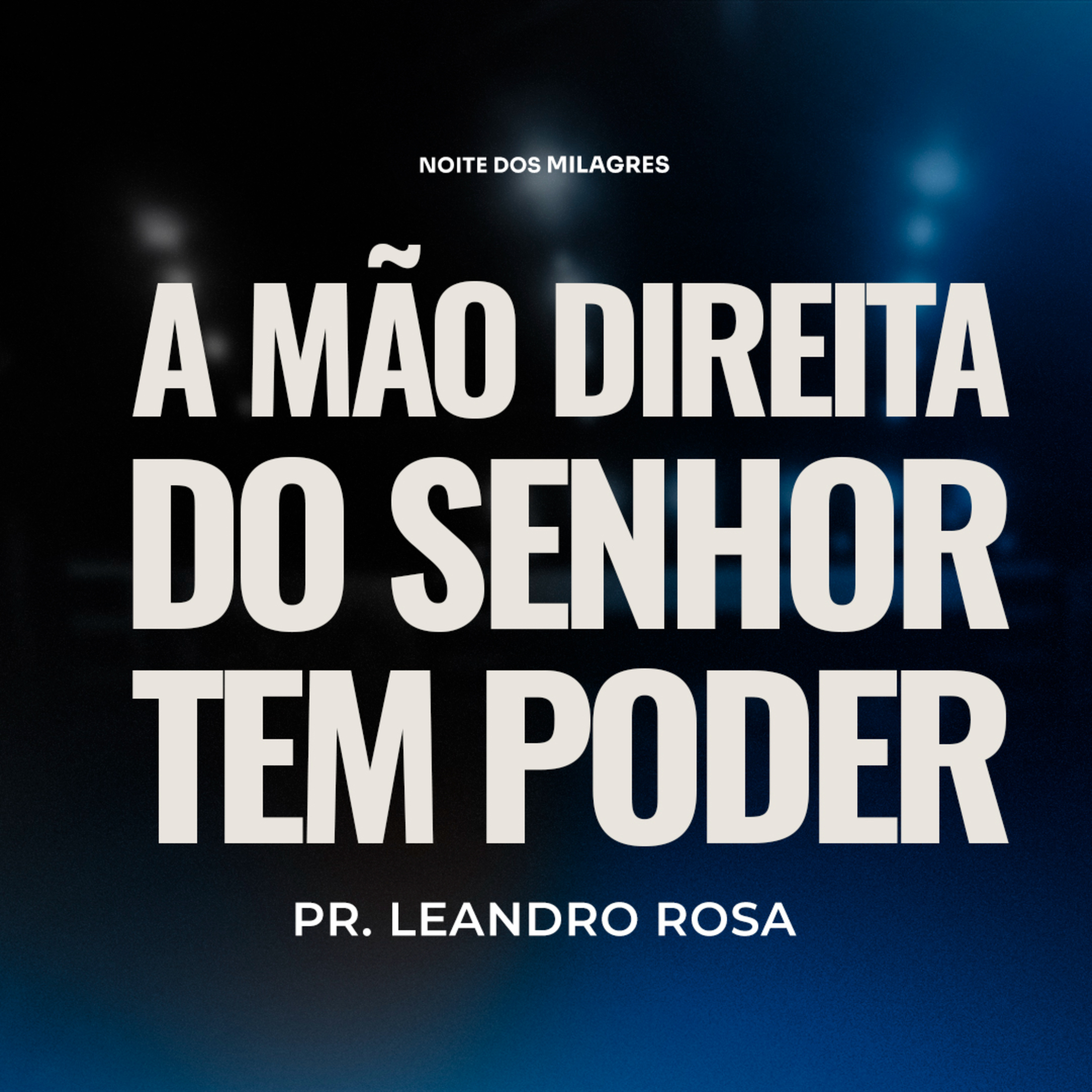 A mão direita do Senhor tem poder - Pr. Aron Schummaker