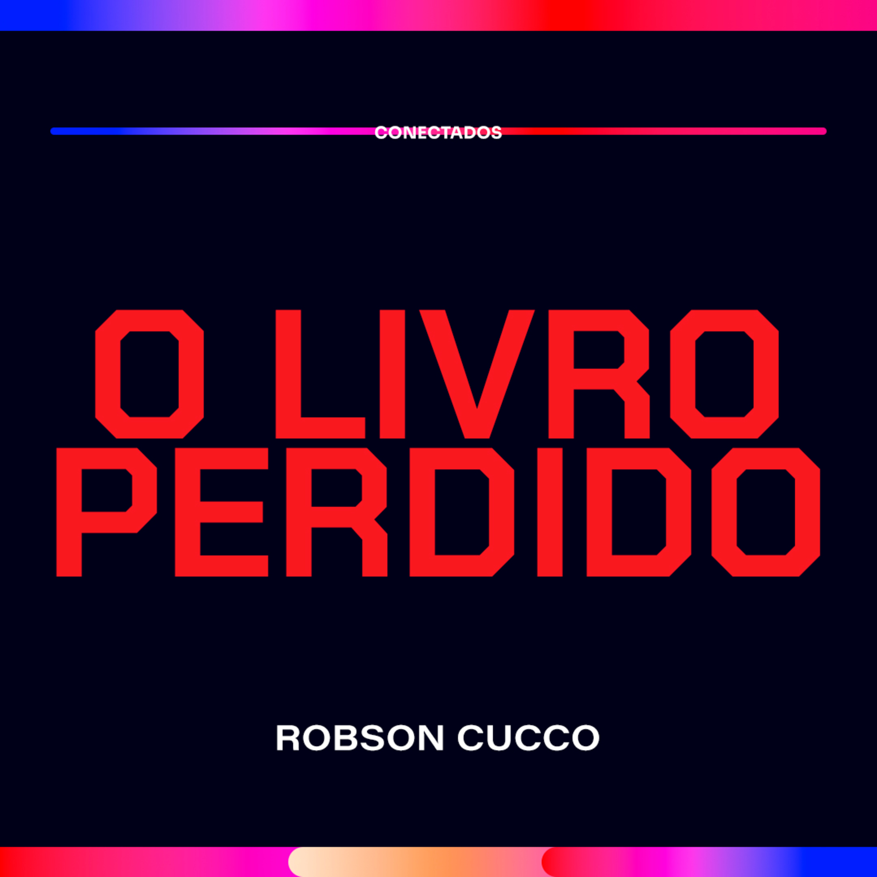 O livro perdido - Robson Cucco
