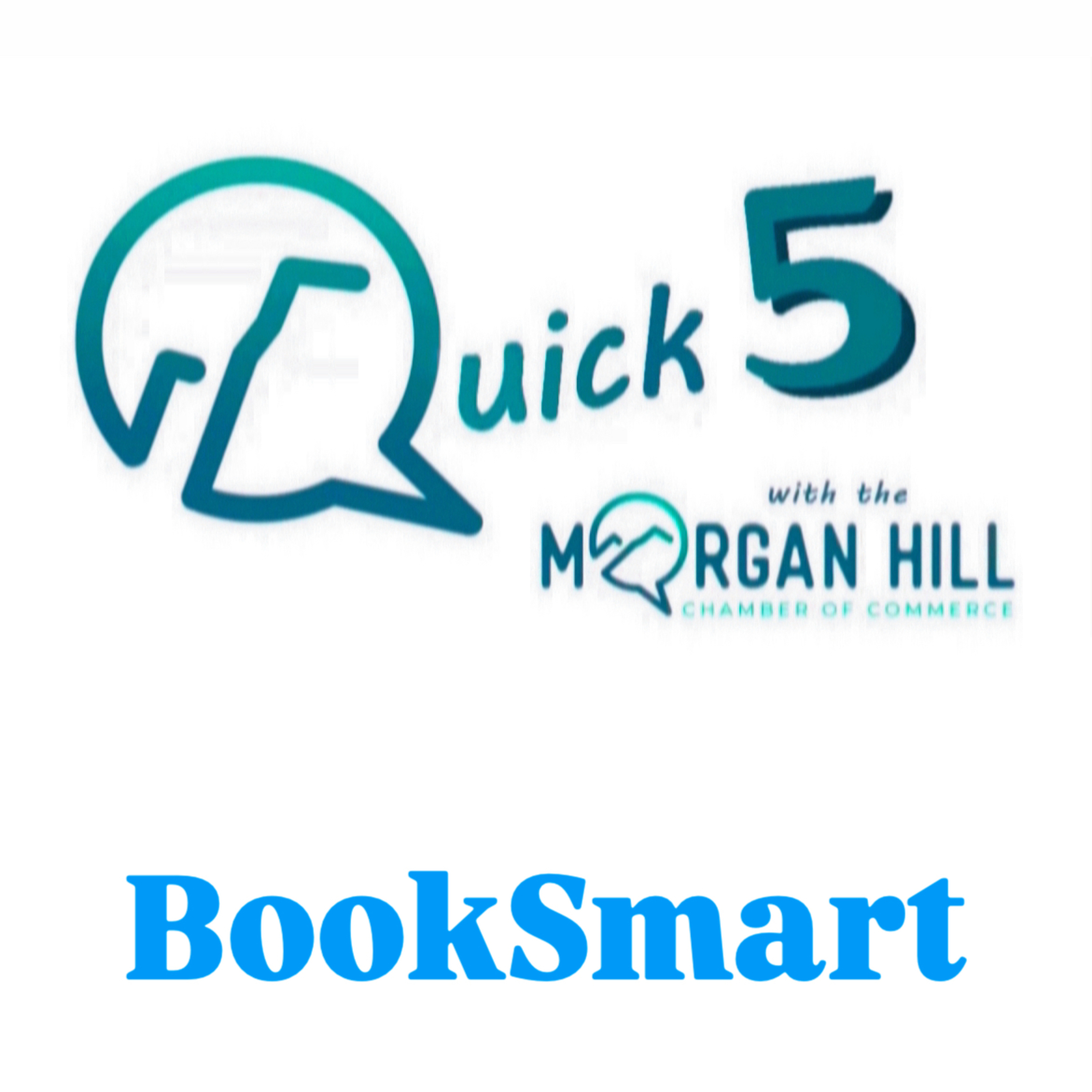 Quick 5 with the Morgan Hill Chamber of Commerce