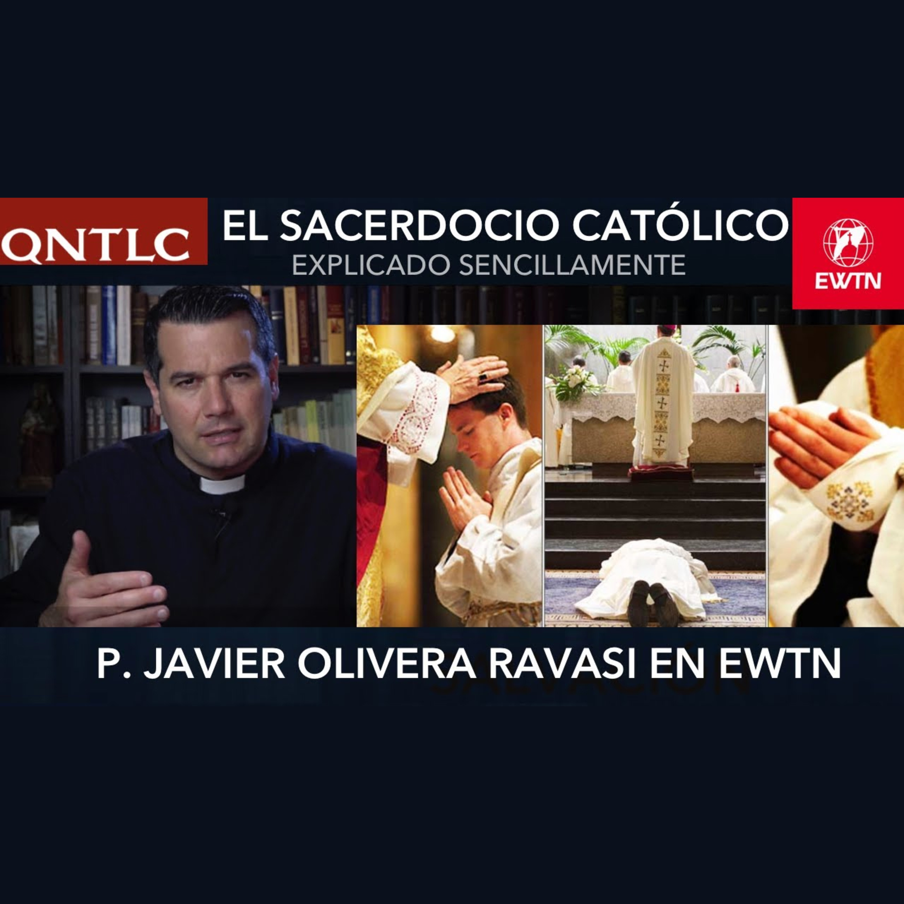 El SACERDOCIO EN LA IGLESIA CATÓLICA