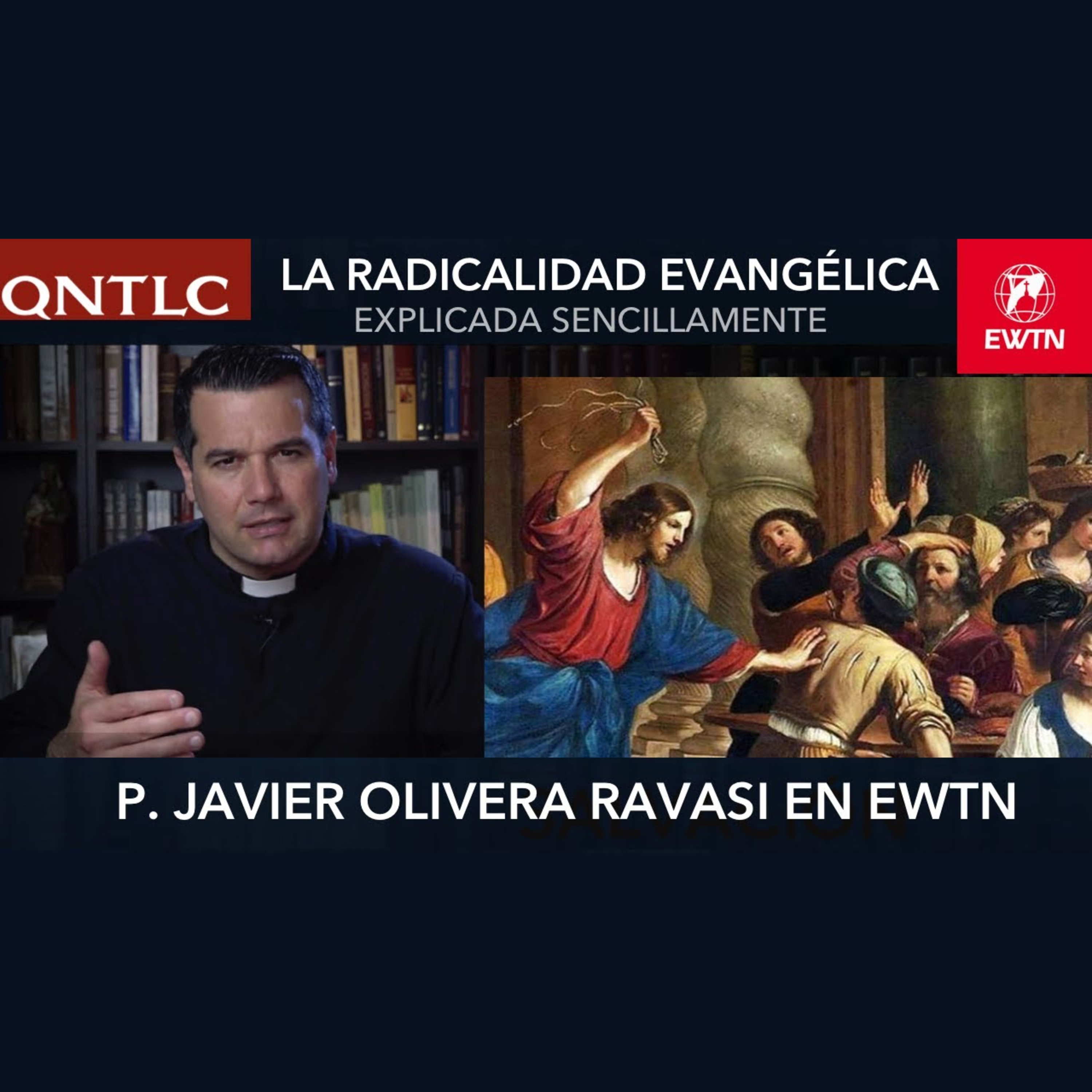 La RADICALIDAD EVANGÉLICA