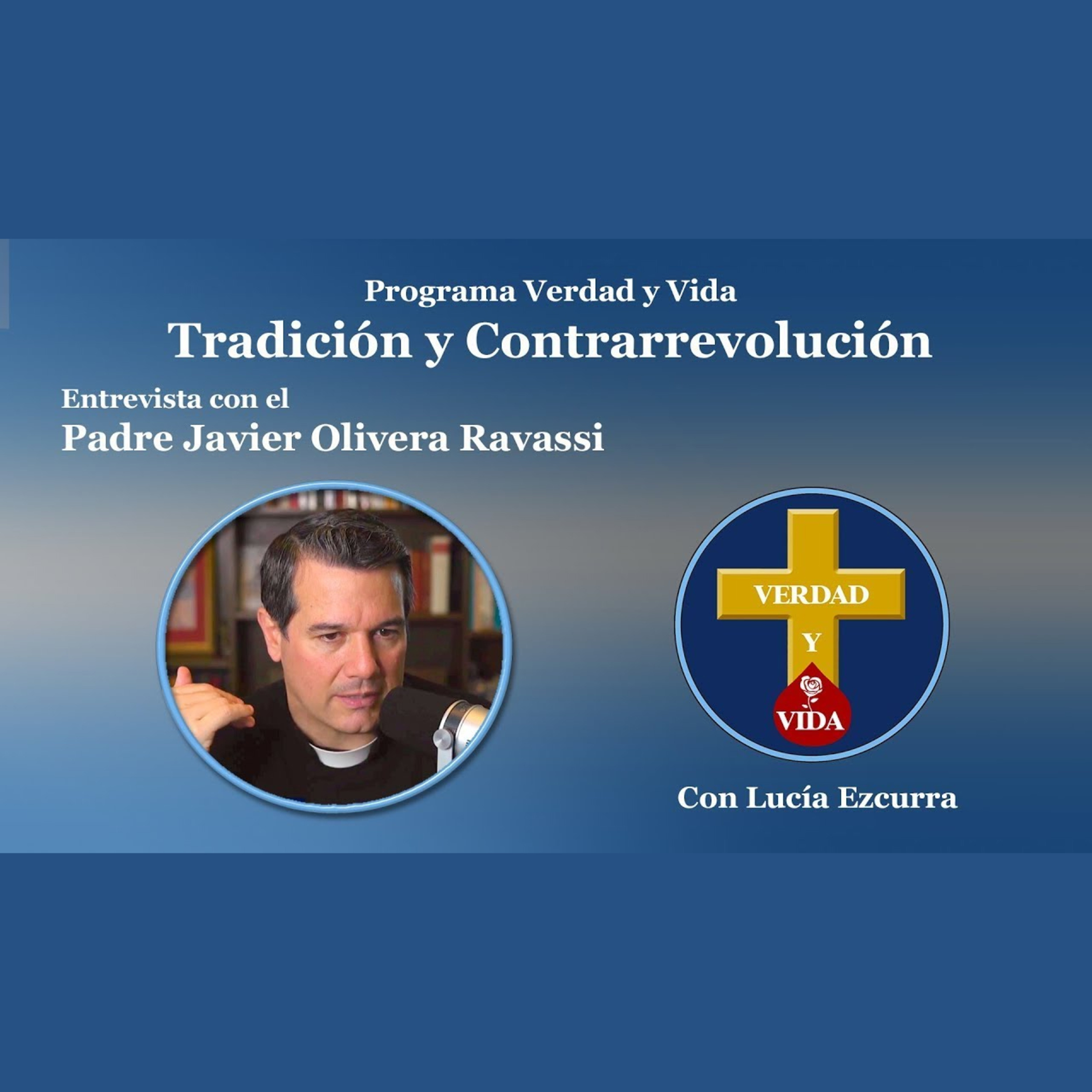 TRADICIÓN y CONTRARREVOLUCIÓN