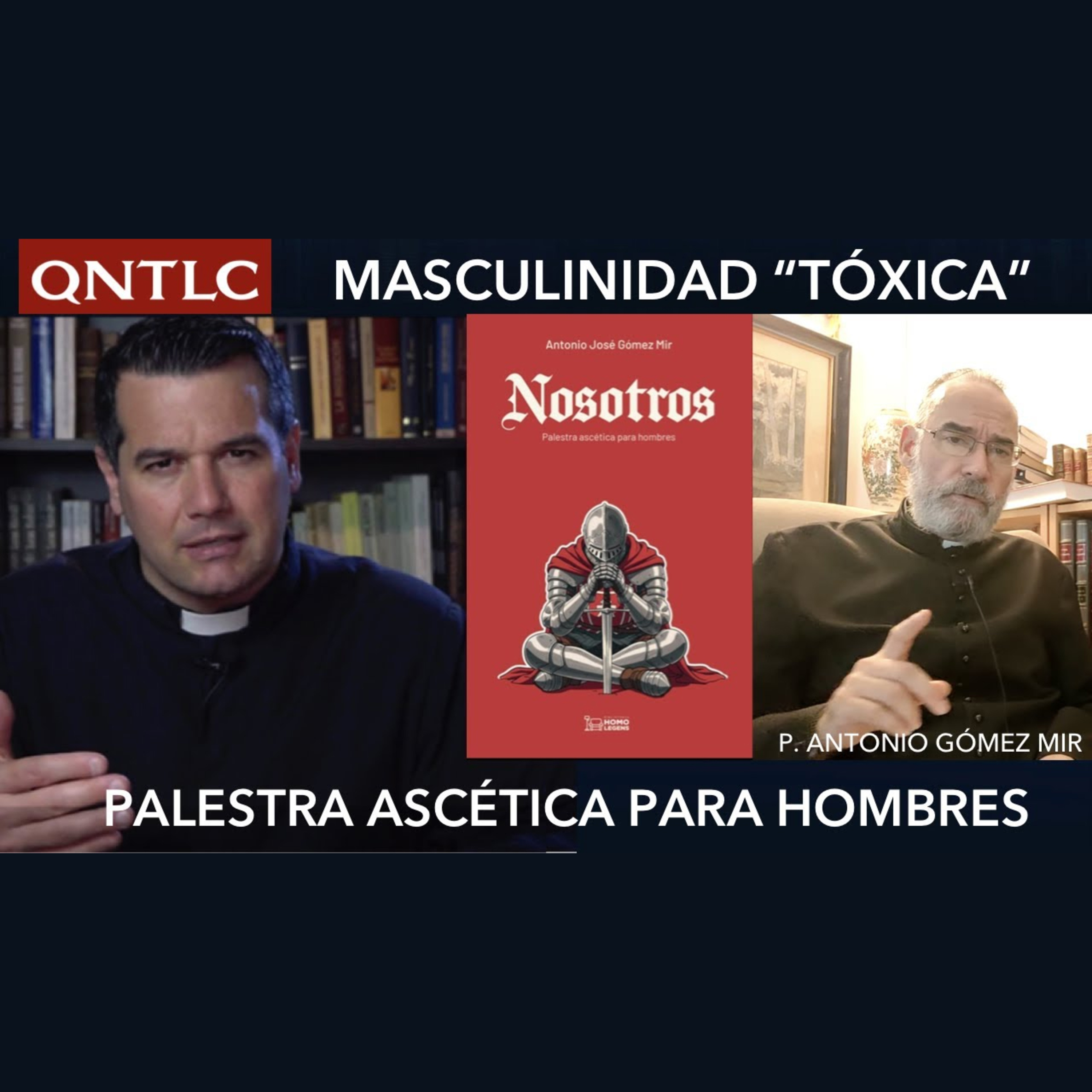 MASCULINIDAD TÓXICA para un mundo progre. Palestra cristiana. Nuevo libro