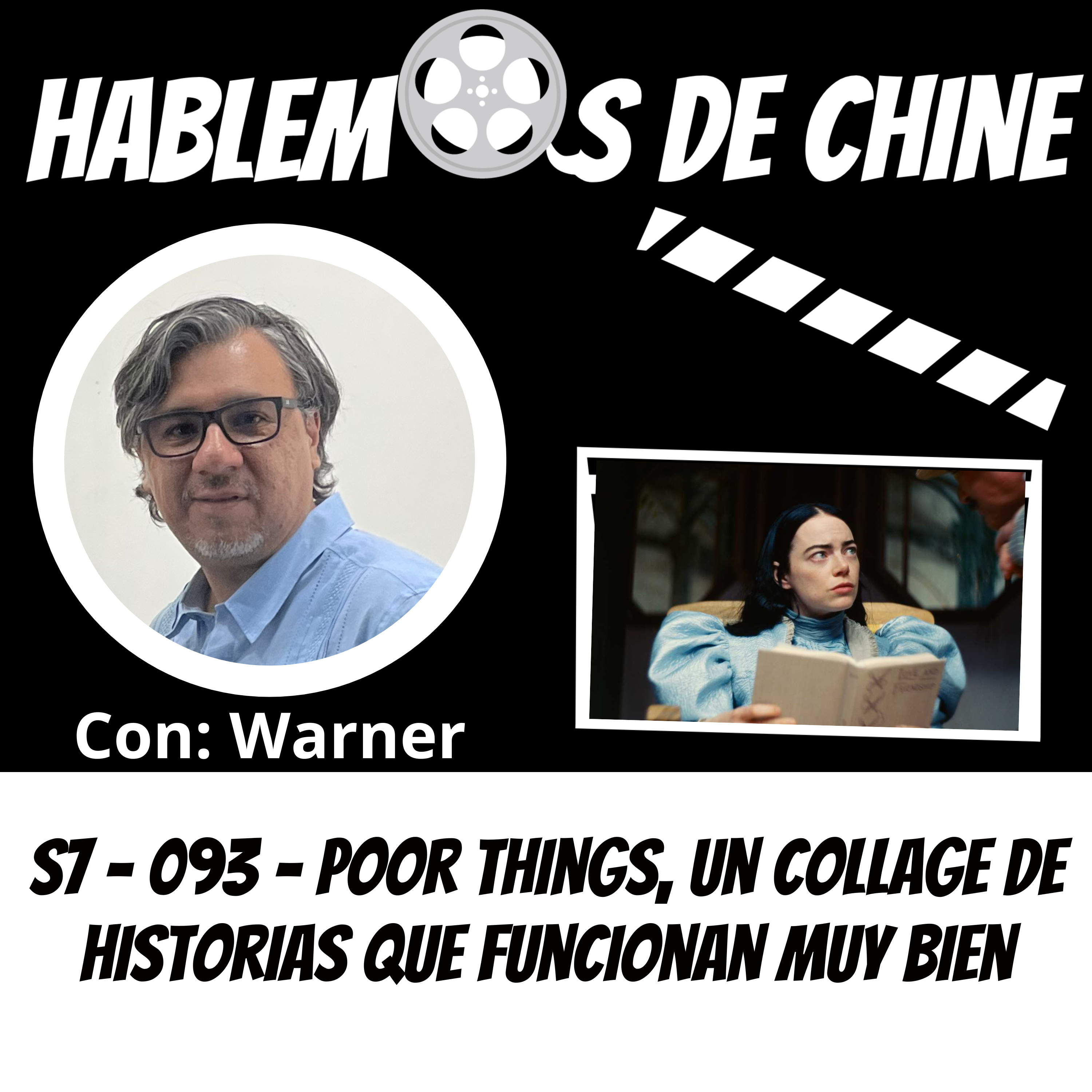 Hablemos De Chine 093 - Poor Things un collage de historias que funciona muy bien episode artwork