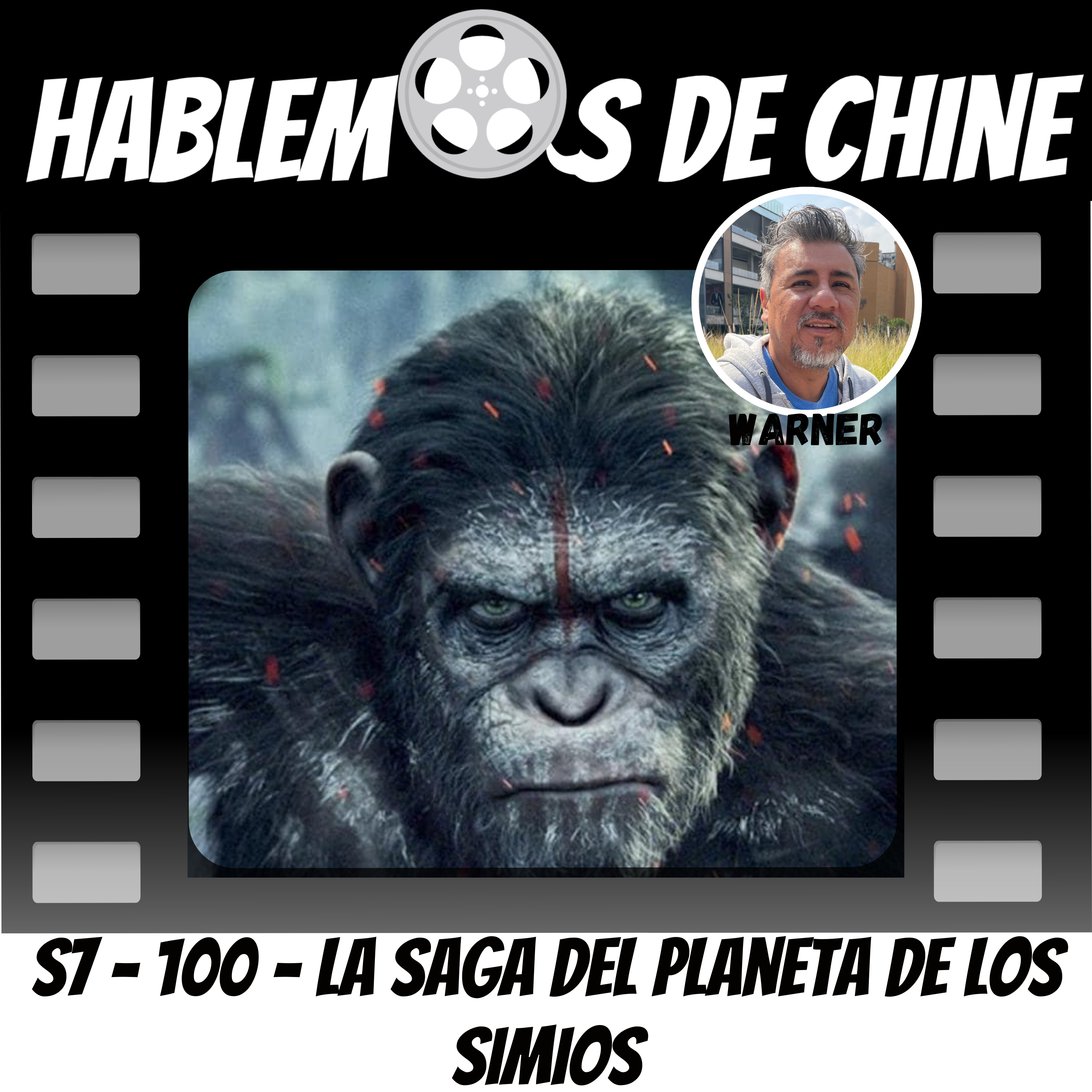 Hablemos De Chine 100 - Cronología de la saga del Planeta de los simios episode artwork