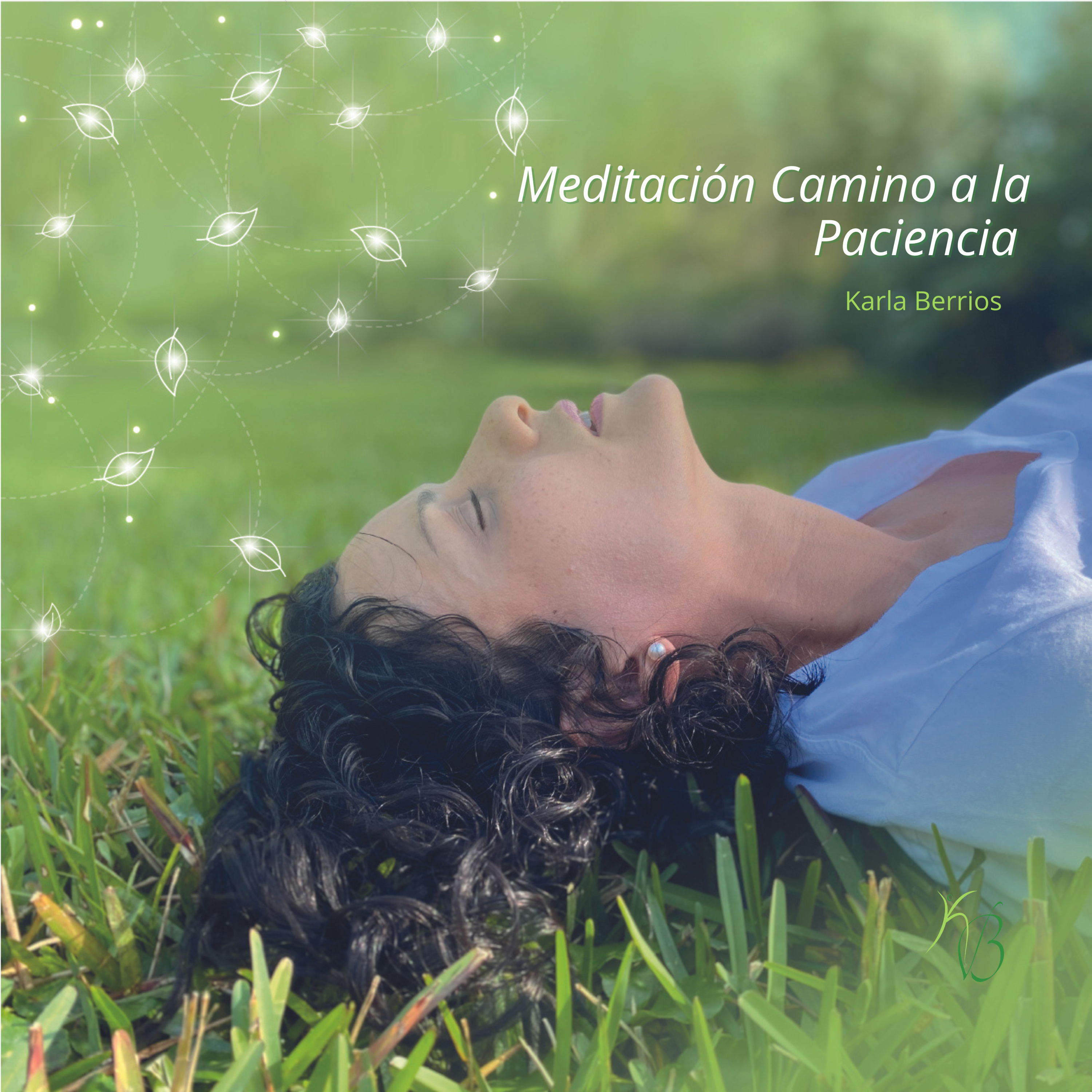 Meditación para ayudarte a desarrollar la Paciencia y renunciar a la ansiedad. episode artwork