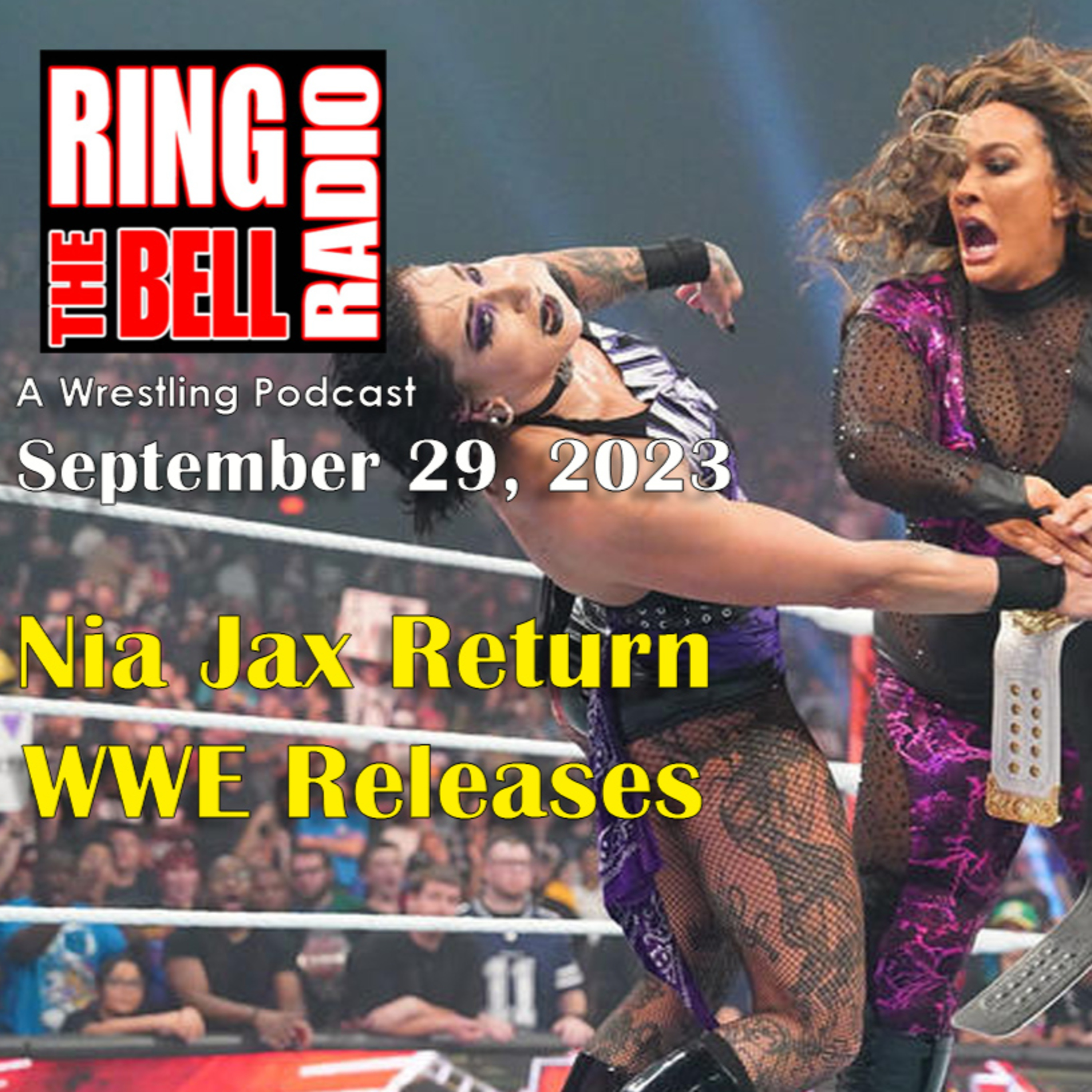 Episode 170: Nia Jax Return & WWE Releases - 9/29/23 episode artwork