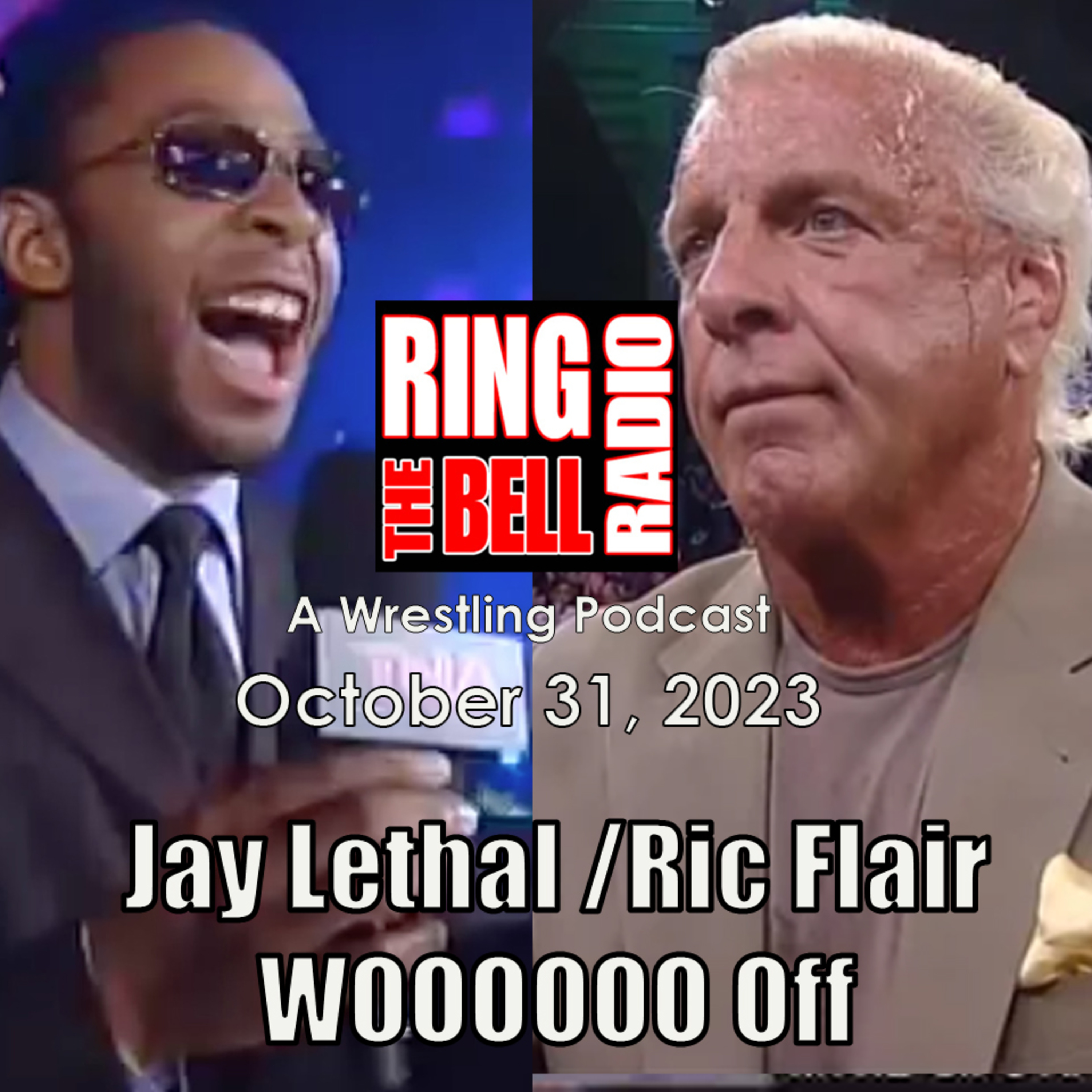 Episode 174: Jay Lethal/Ric Flair WOOOO Off - 10/31/23 episode artwork
