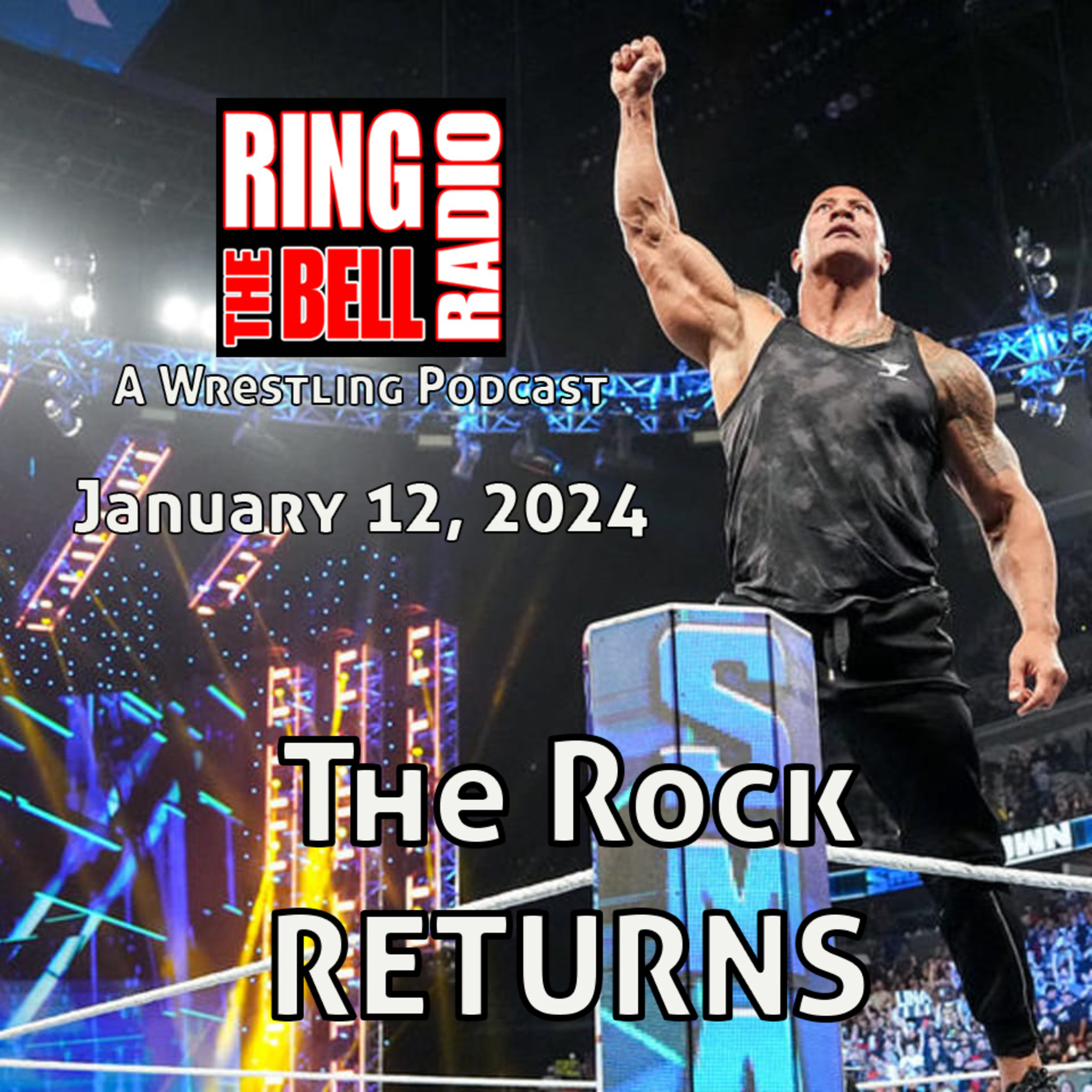 Episode 179: The Rock Returns - 01/12/24 episode artwork