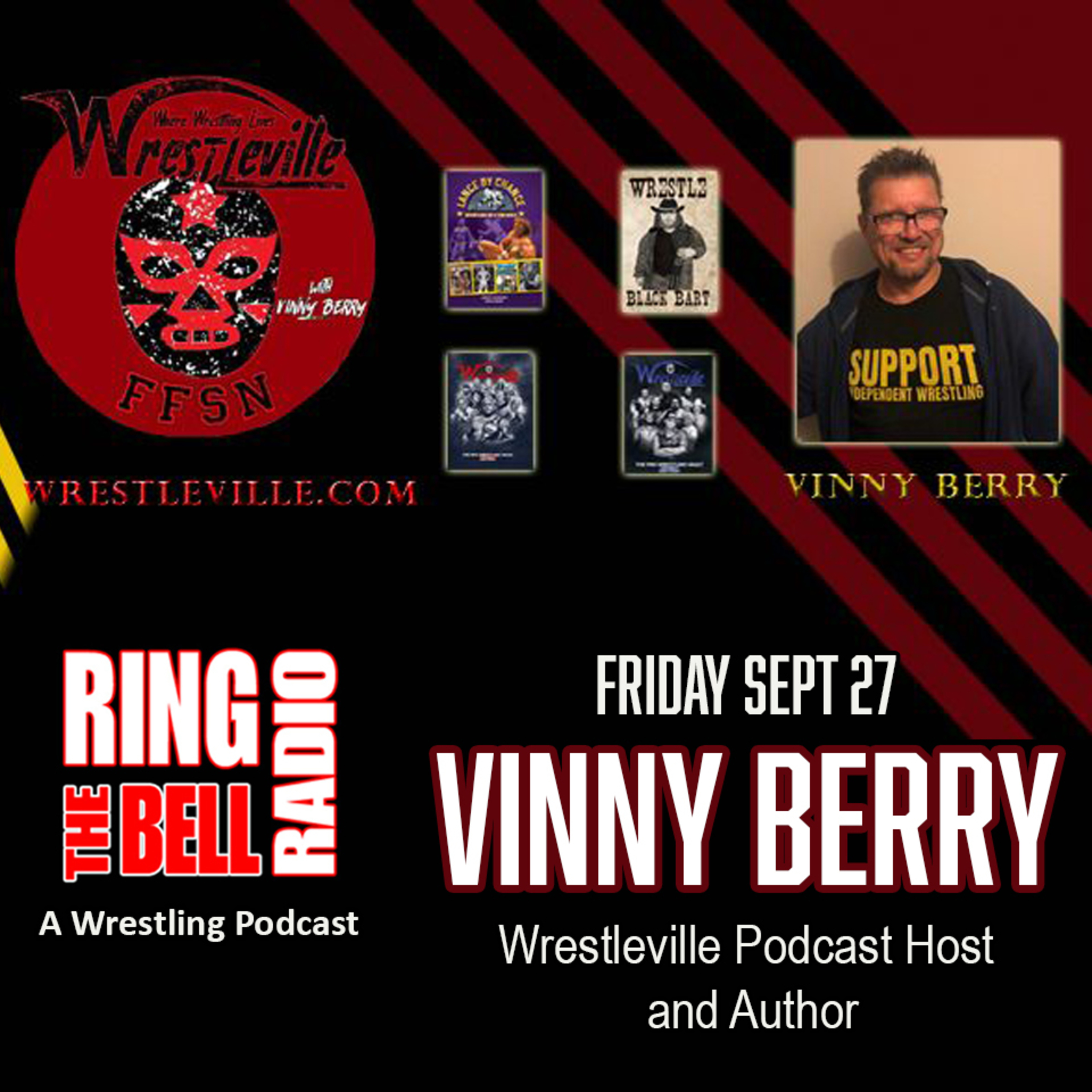 Episode 191: Vinny Berry From Wrestleville Podcast- 9/27/24 episode artwork