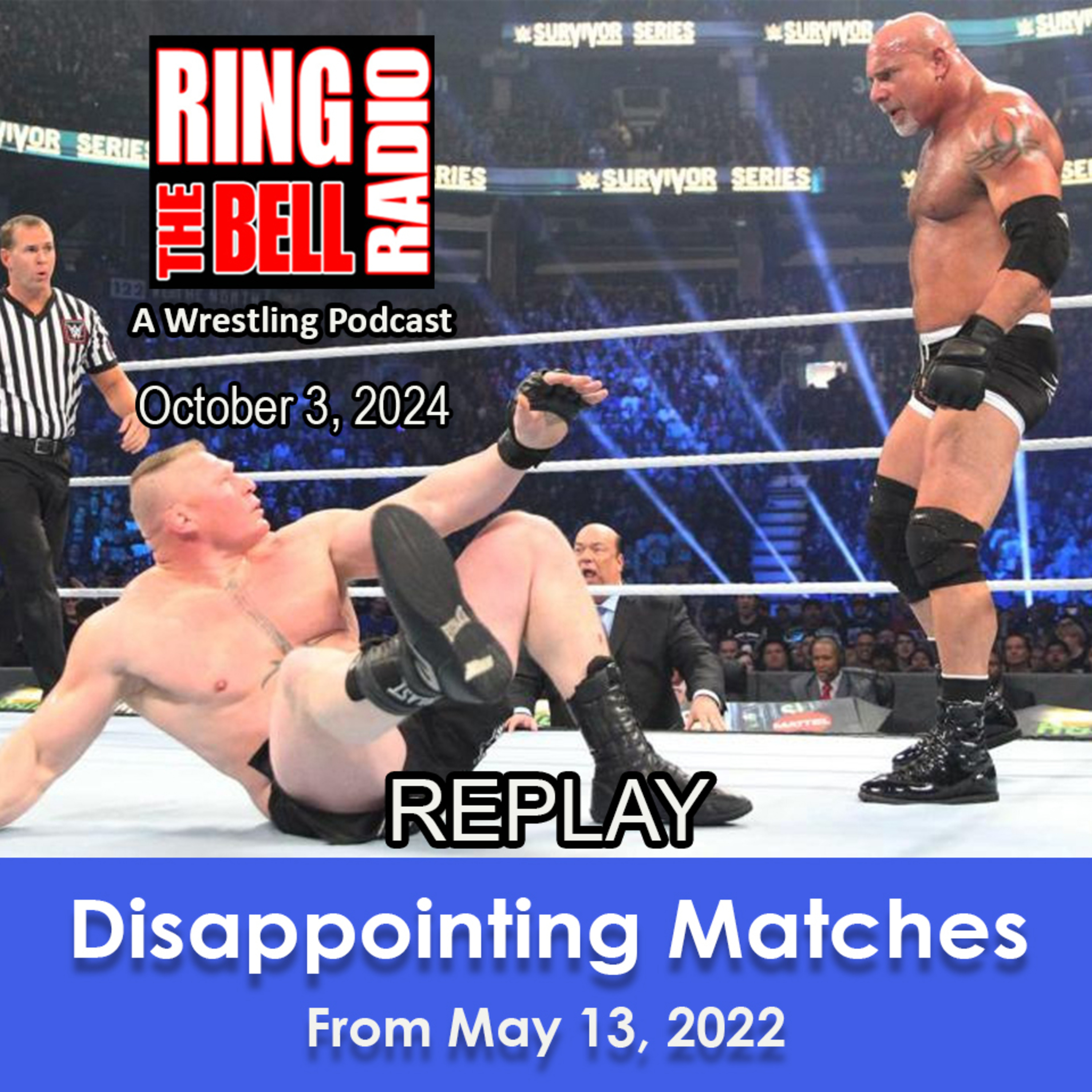 Episode 192: REPLAY Disappointing Matches - 10/4/24 episode artwork