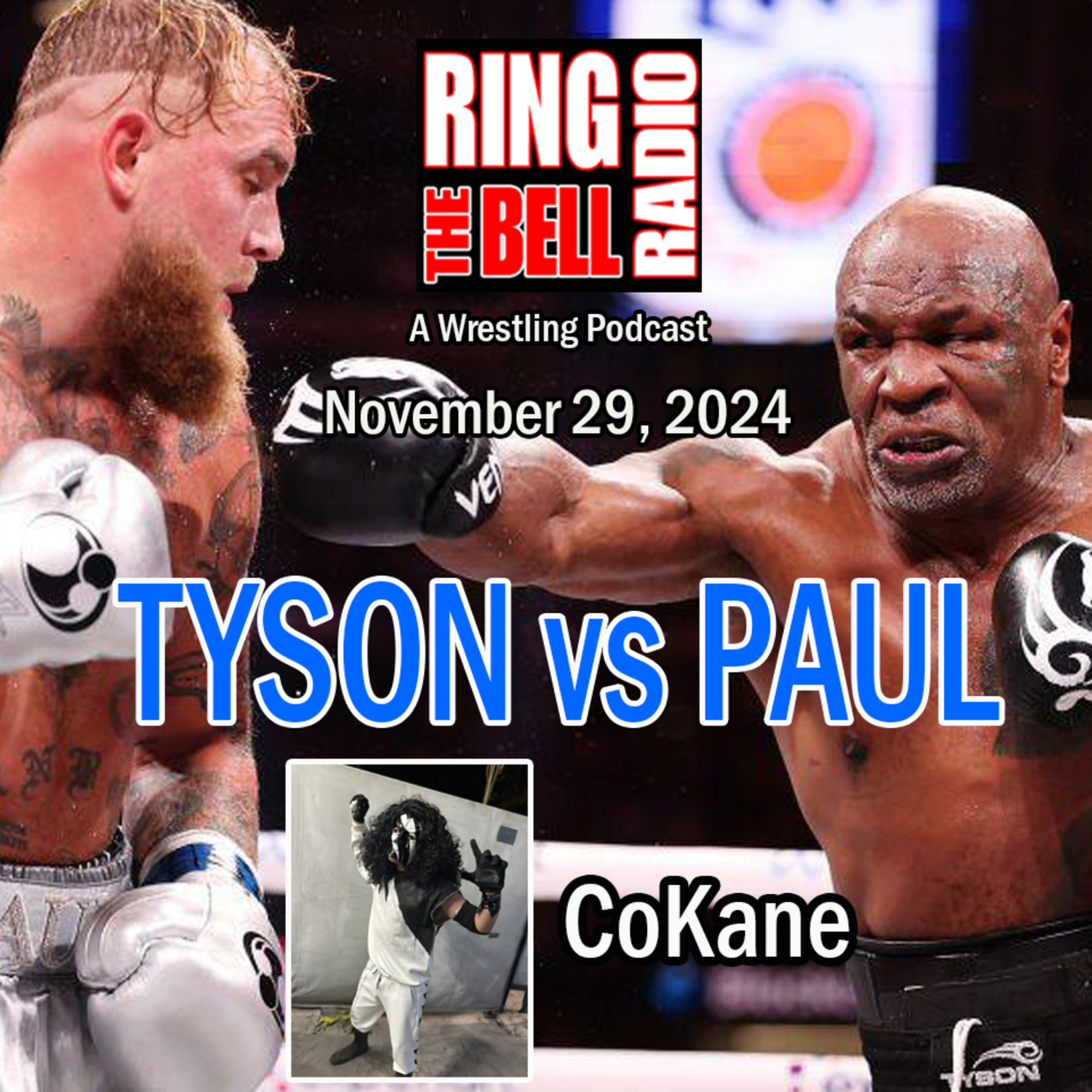 Episode 195: Tyson vs Paul, CoKane - 11/29/24 episode artwork