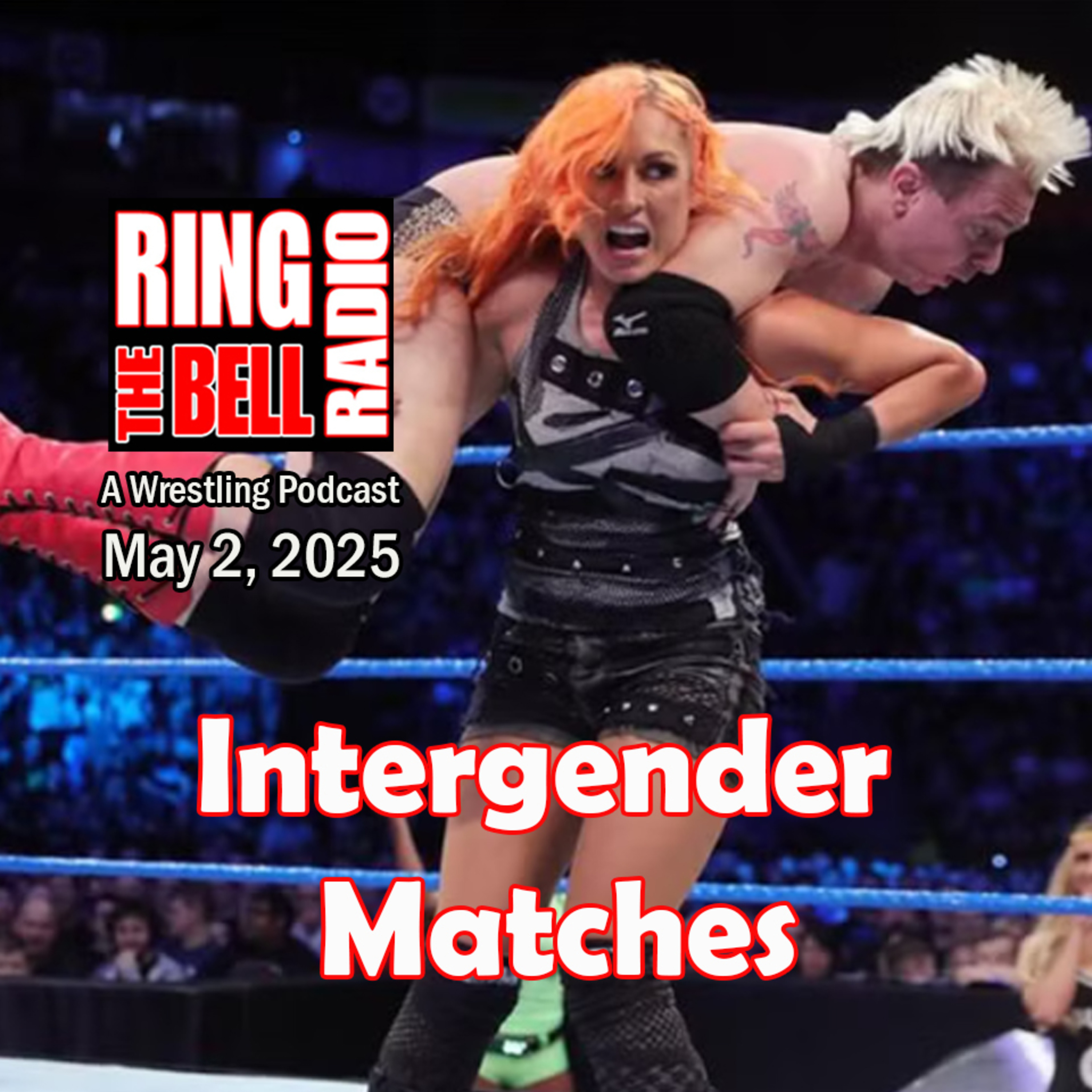 Episode 200: Intergender Matches - 5/2/25 episode artwork
