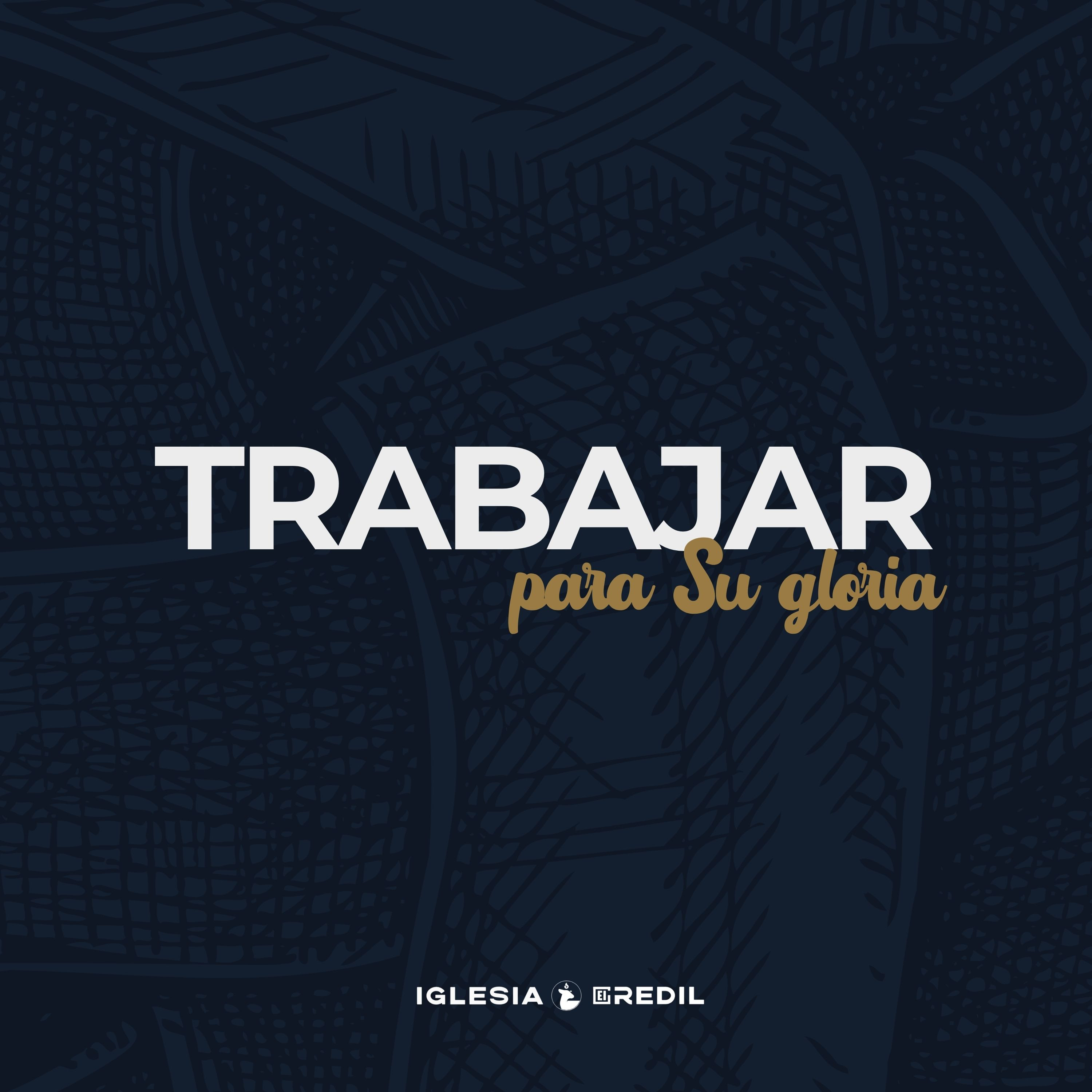 Trabajar para Su gloria episode artwork