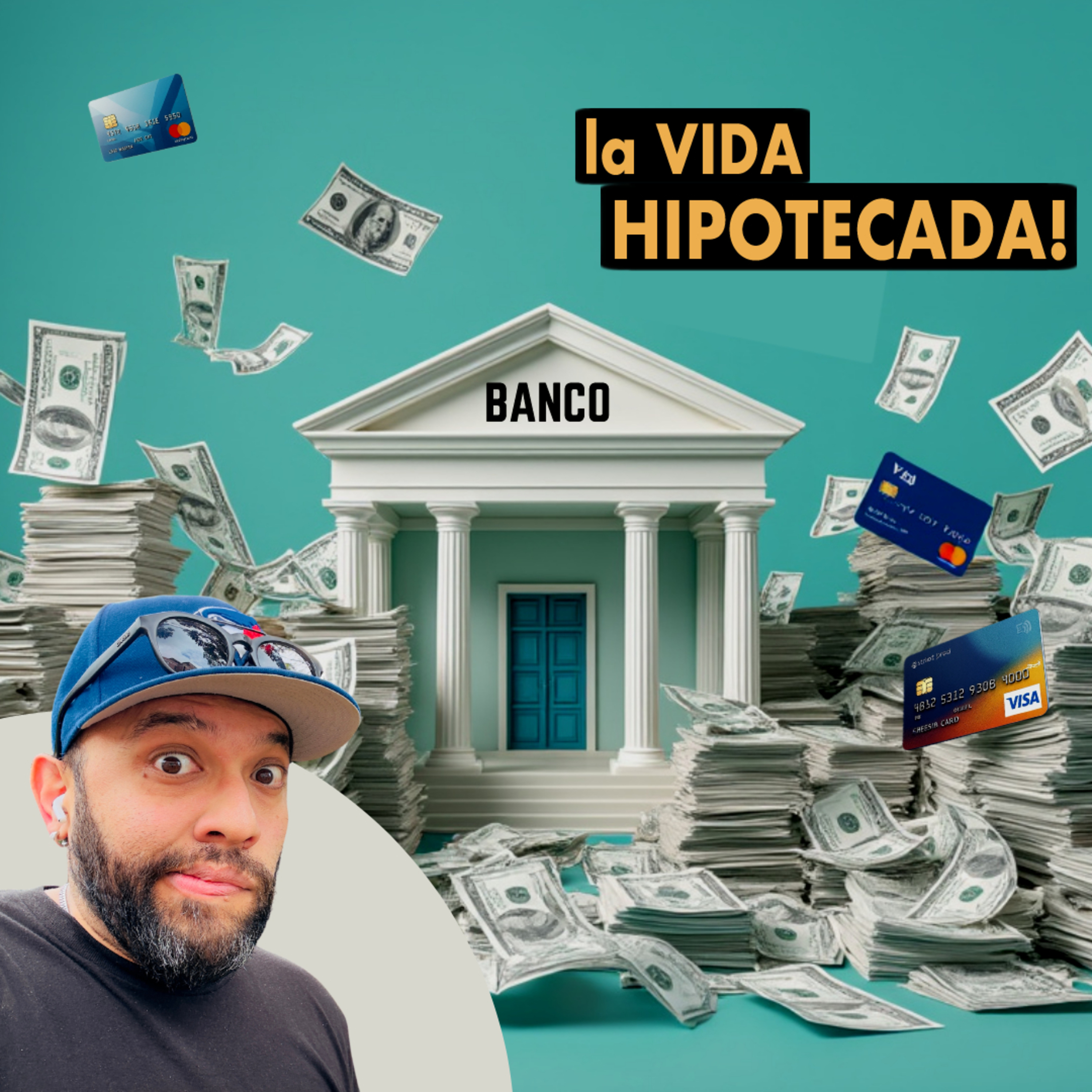 cover of episode el 60% del MUNDO Occidental esta ENDEUDADO y Cree que es NORMAL | #168