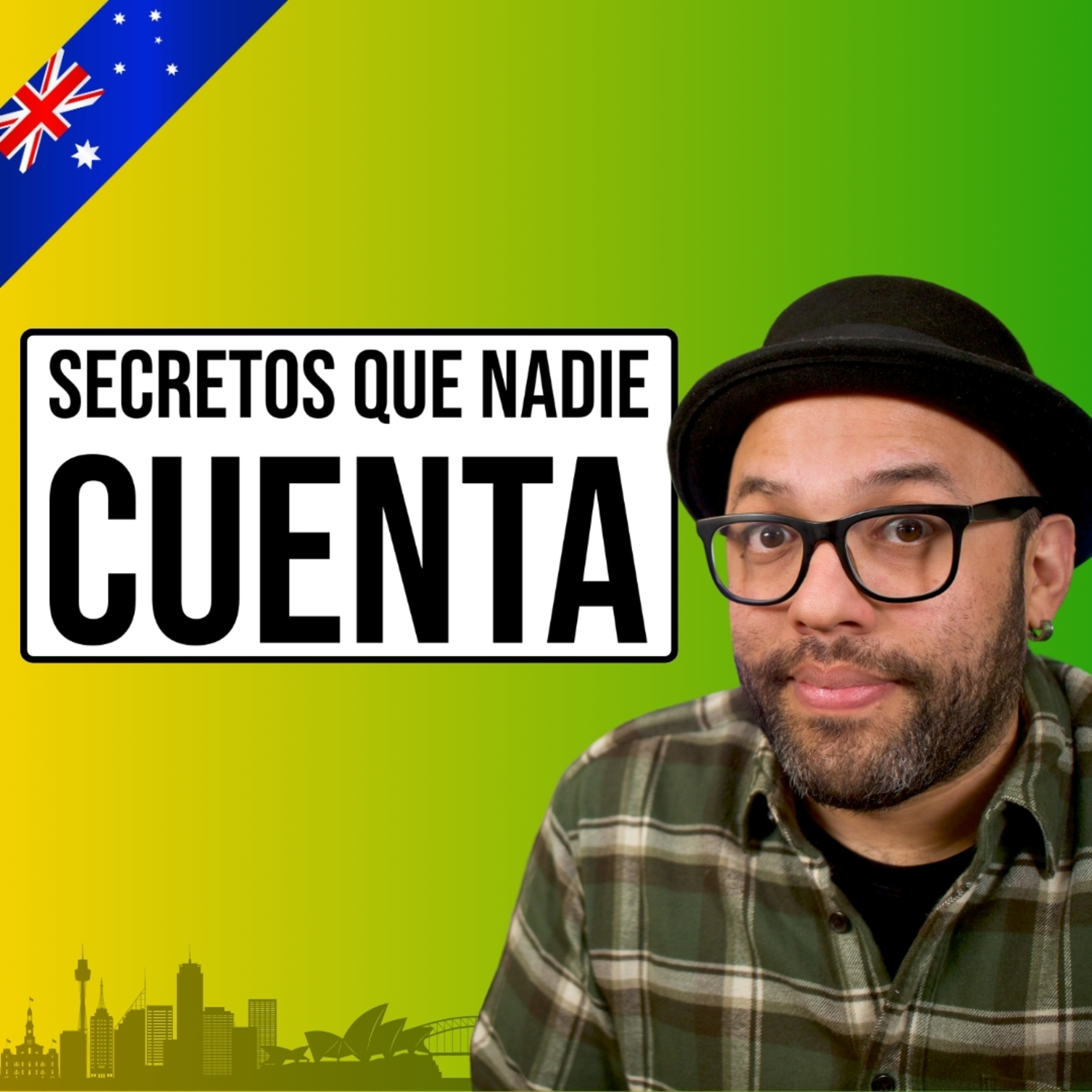 cover of episode 4 Cosas Que Ojalá Hubiera Sabido Antes de Vivir en Australia | #175