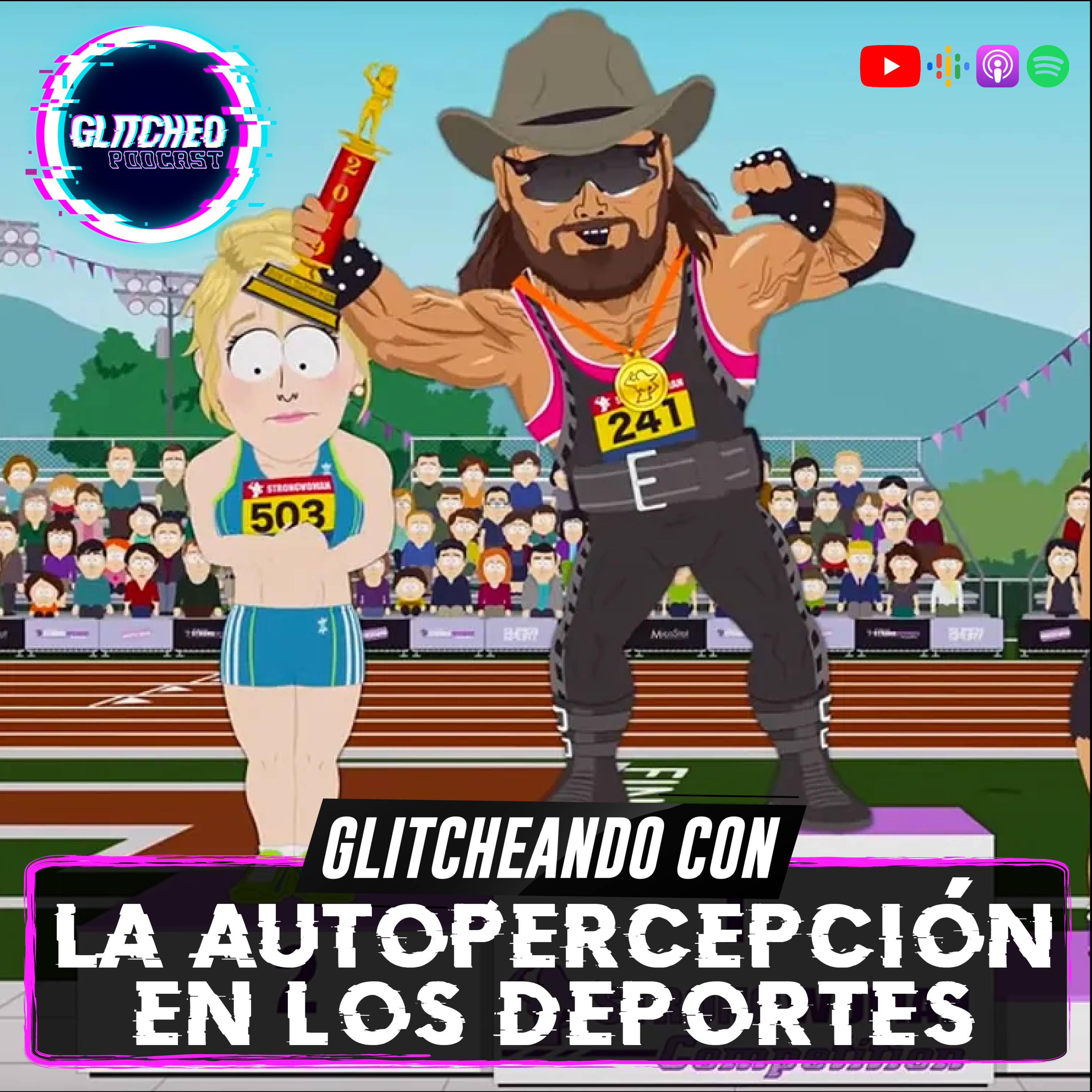 Glitcheando con: La Autopercepción En Los Deportes episode artwork