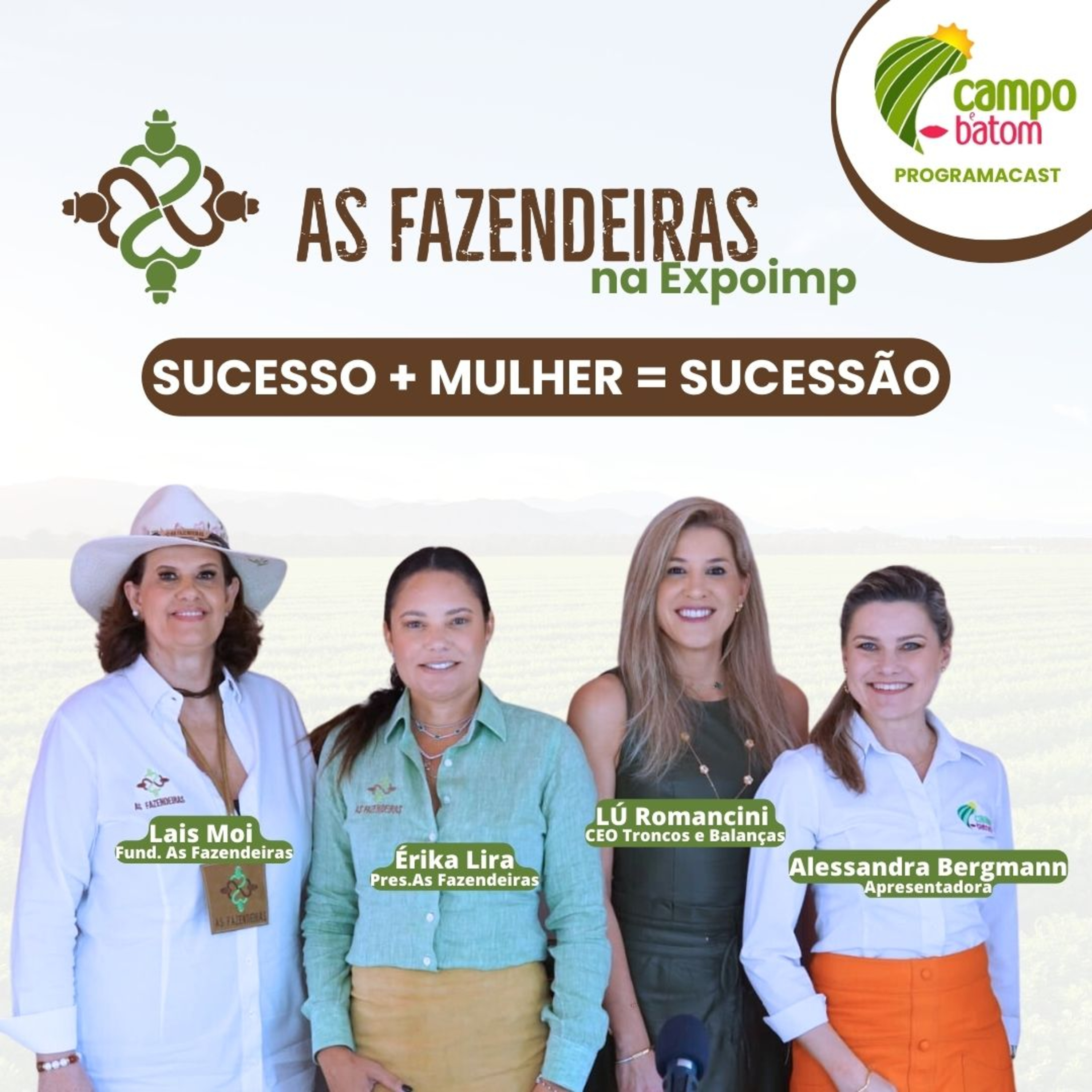 SUCESSO + MULHER = SUCESSÃO - AS FAZENDEIRAS NA EXPOIMP - @AsFazendeirasdoBrasil episode artwork
