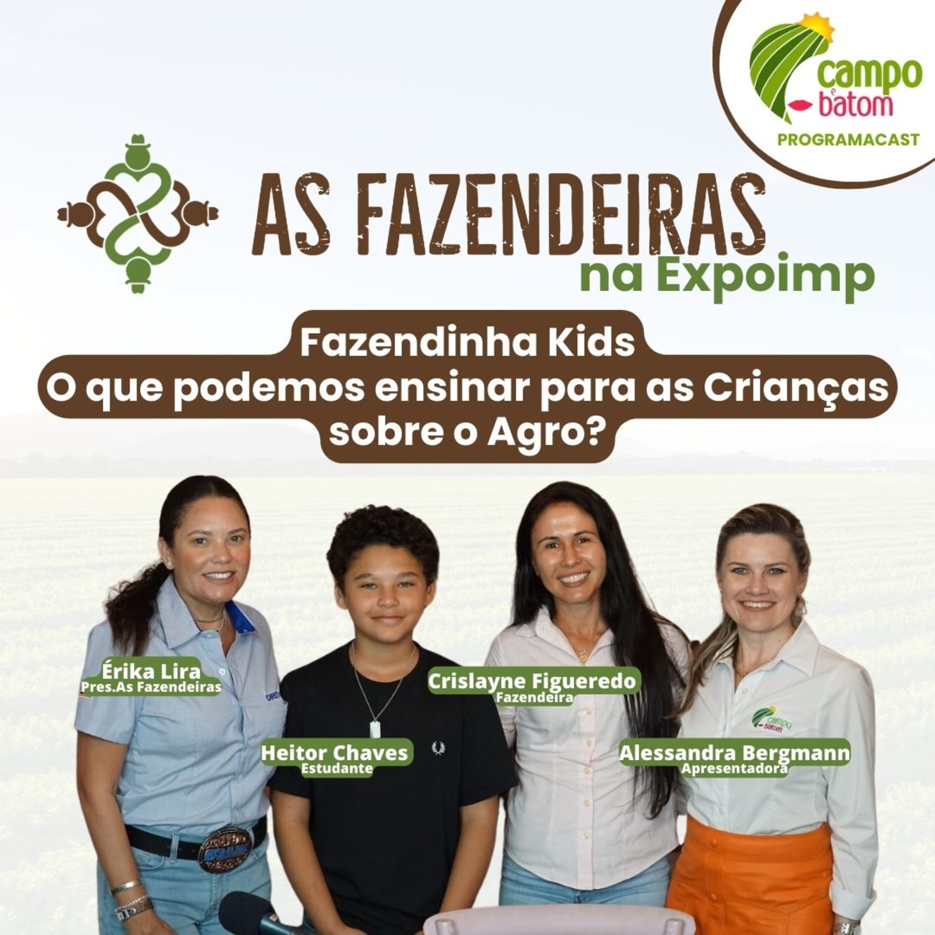 Fazendinha Kids - O que podemos ensinar para as Crianças sobre o Agro? - @AsFazendeirasdoBrasil episode artwork