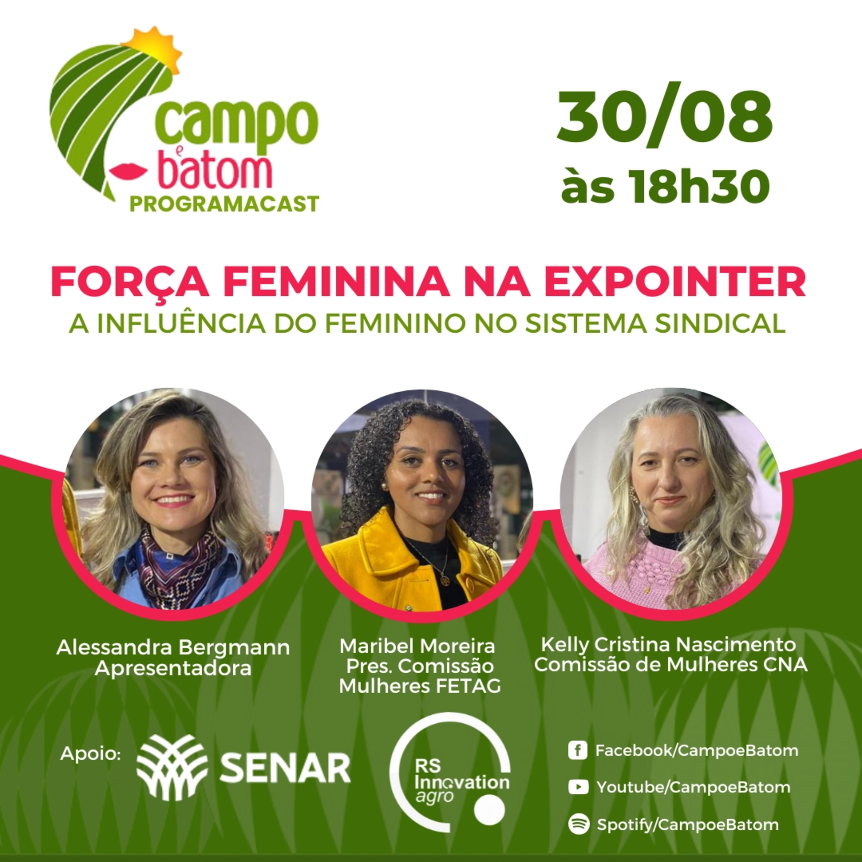 A INFLUÊNCIA DO FEMININO NO SISTEMA SINDICAL - Campo e Batom na EXPOINTER 2023 episode artwork
