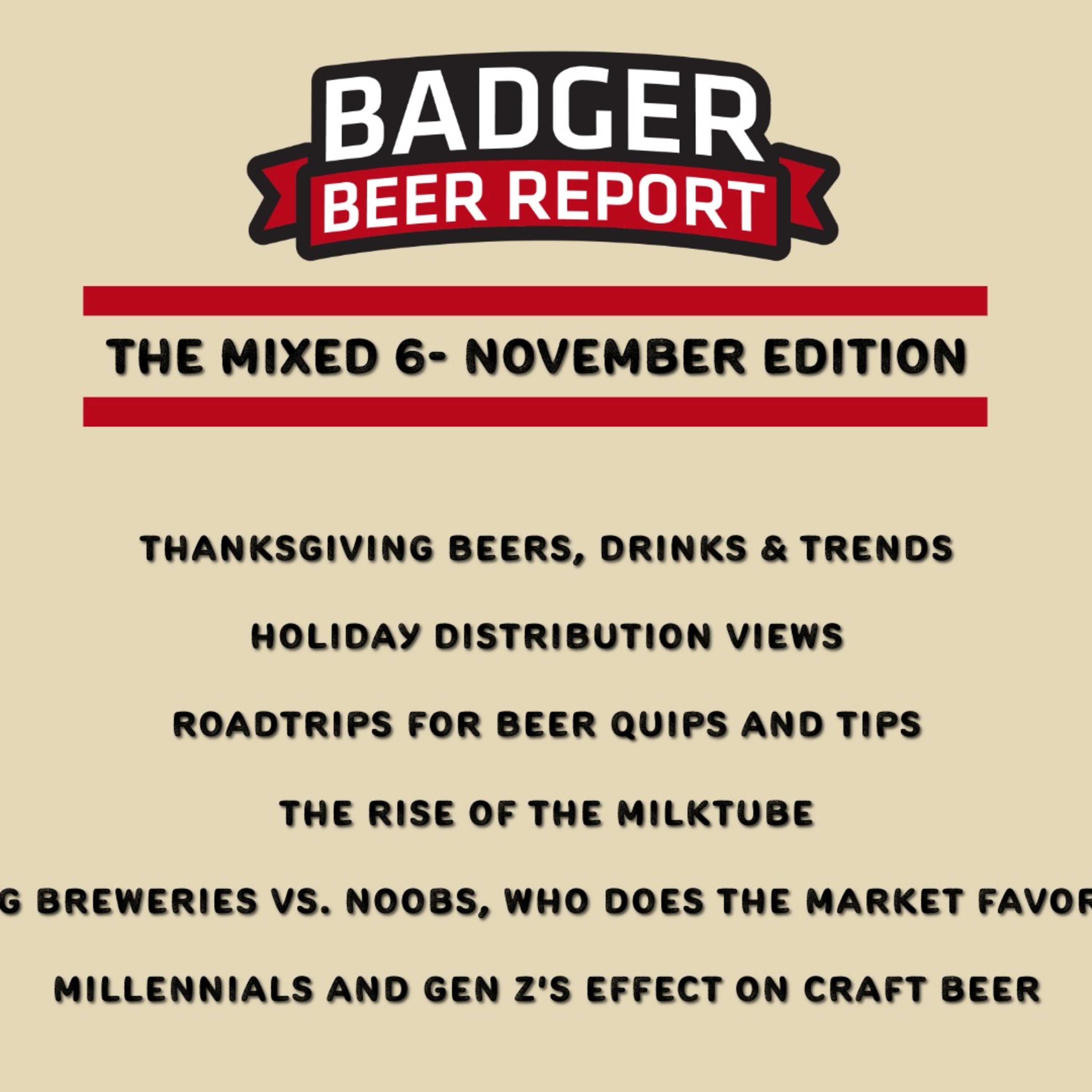 Badger Beer Report - The Mixed 6 - Thanksgiving Edition