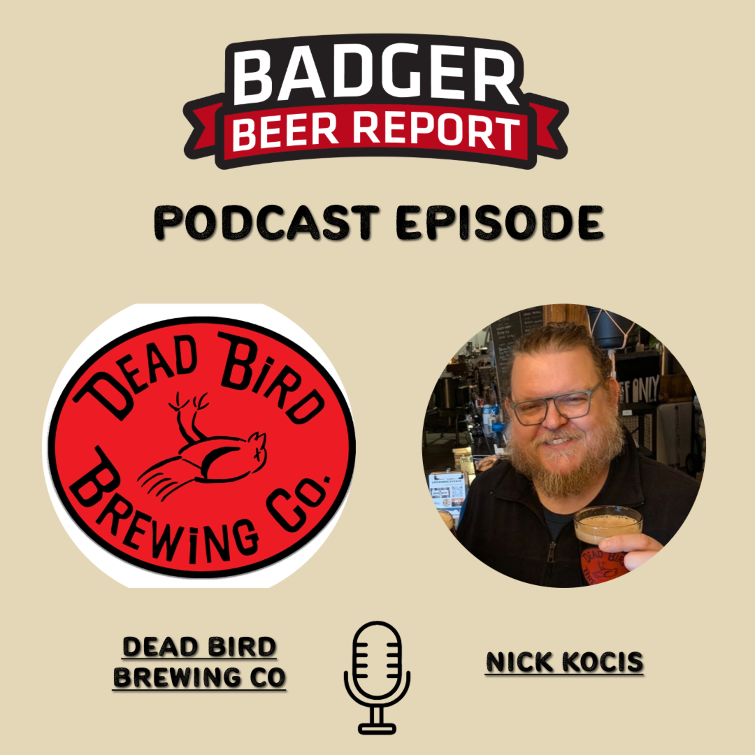 Badger Beer Report: No Animals, All Action at Dead Bird