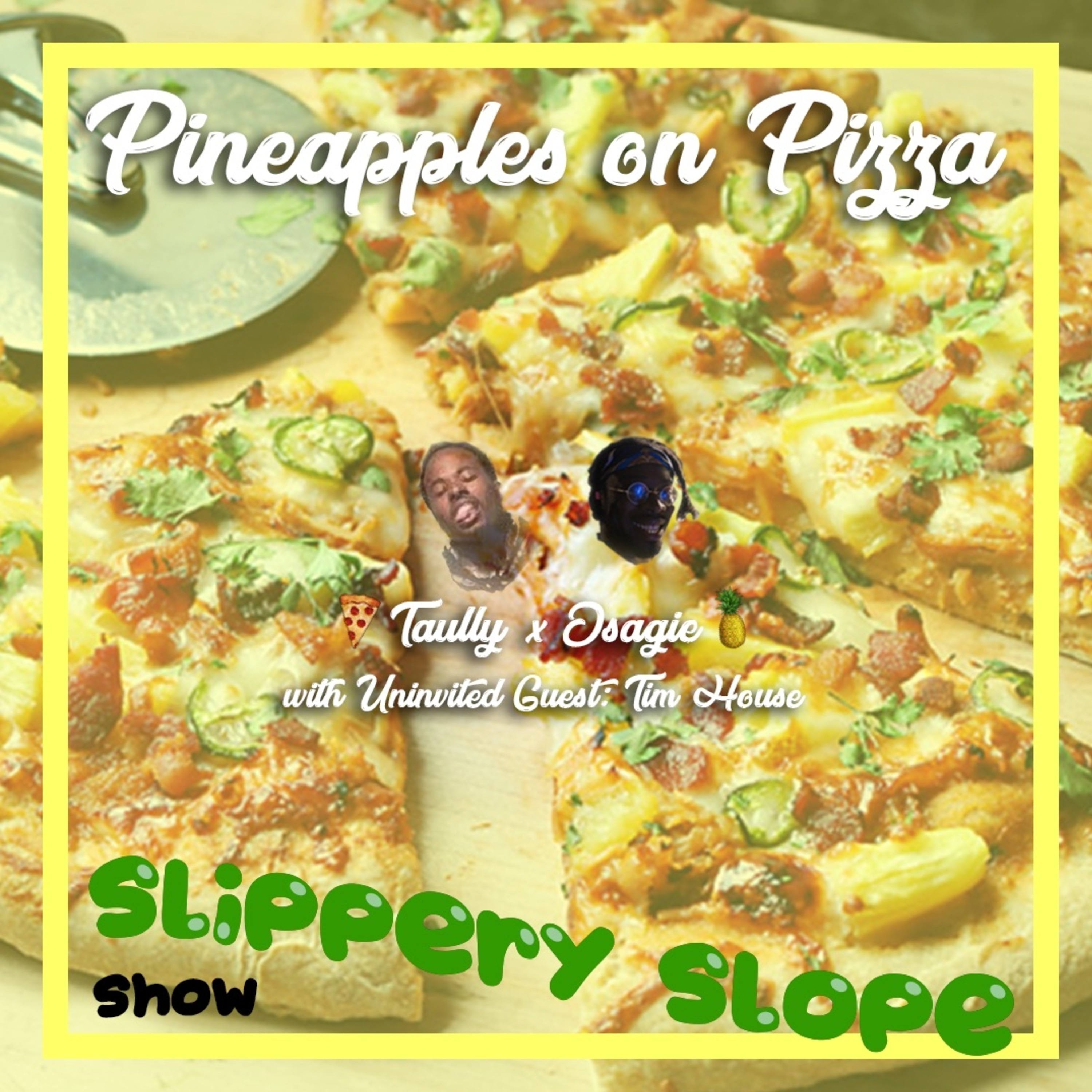 Pineapples on Pizza episode artwork
