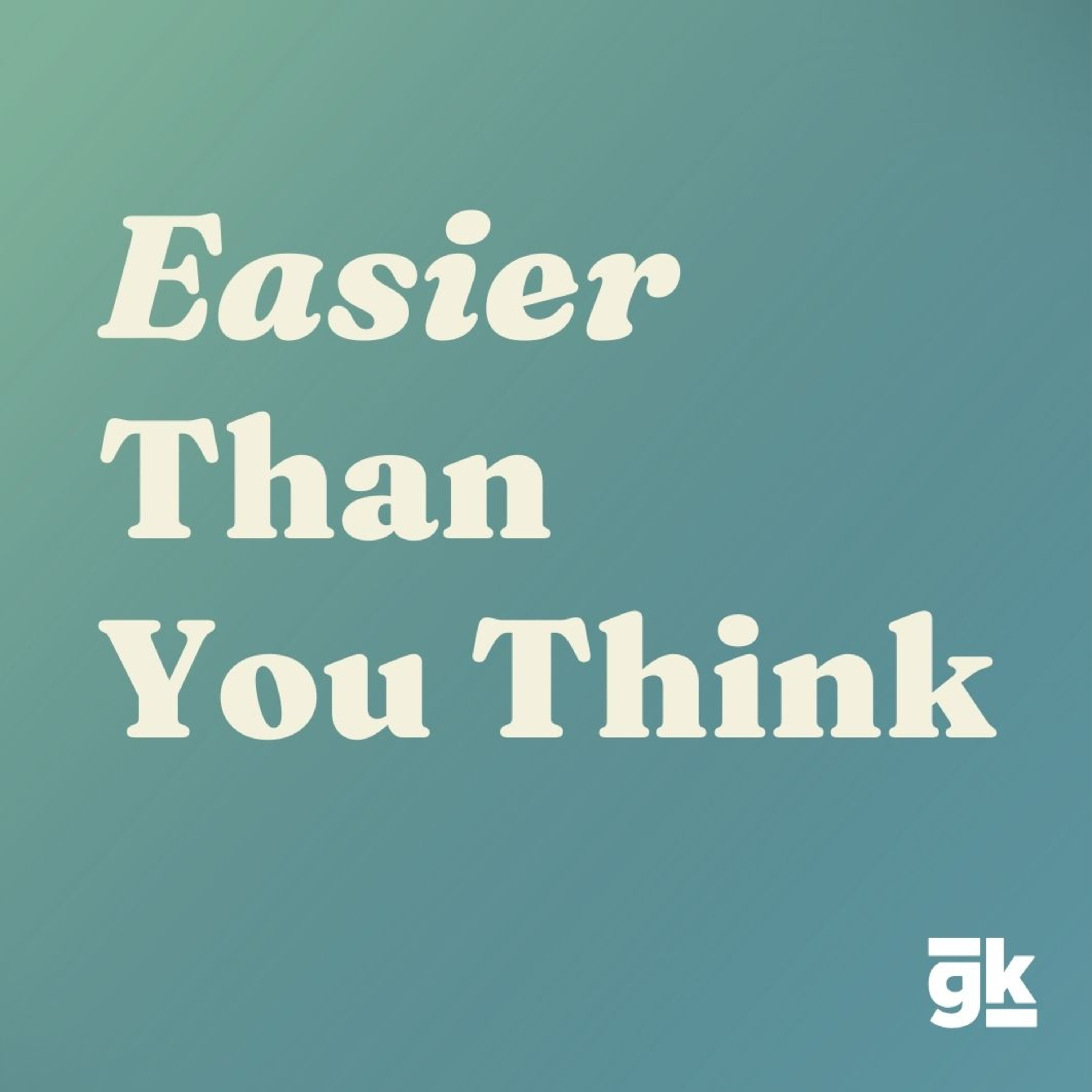 Easier Than You Think - Vacation