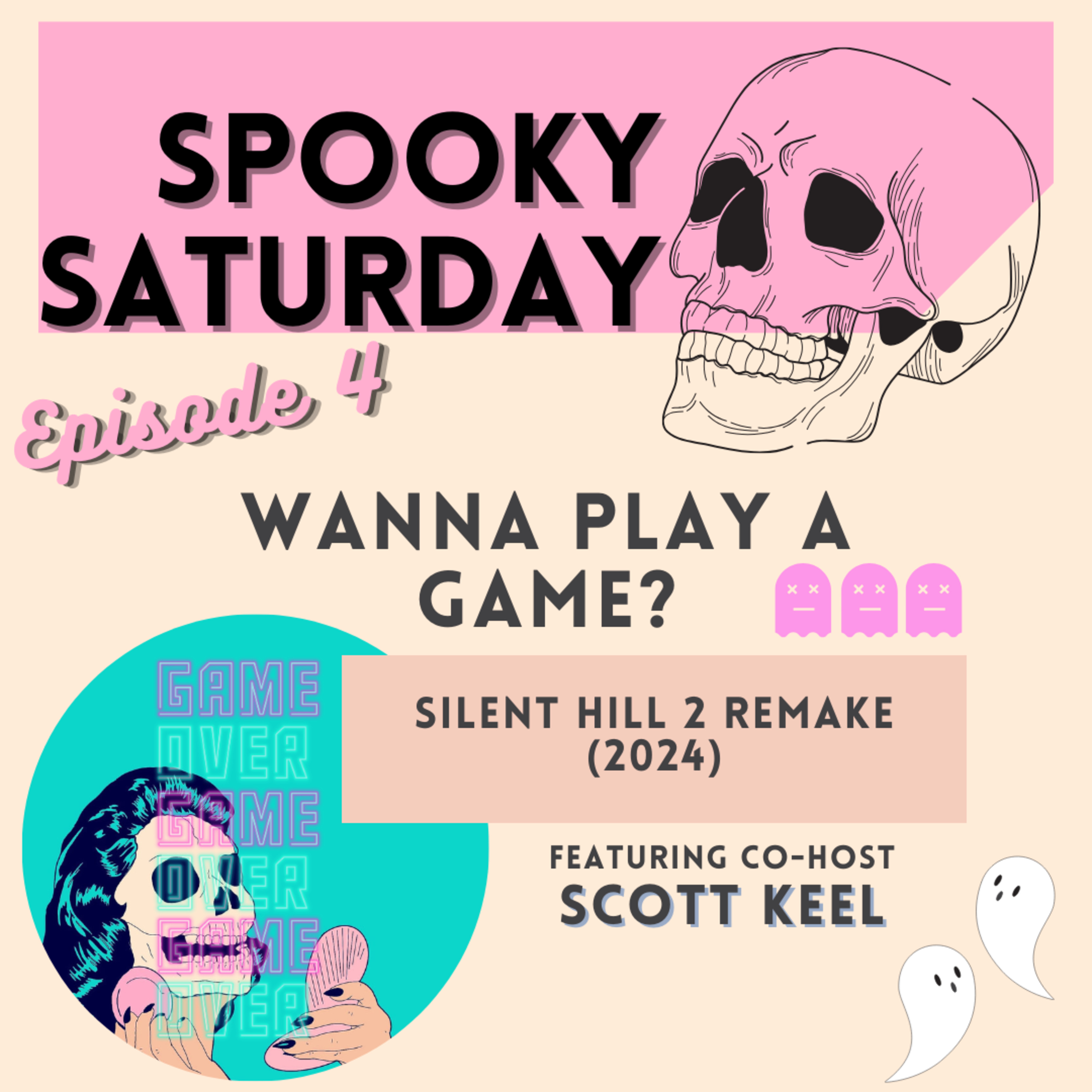 Wanna Play a Game? Halloween Special: Silent Hill 2 Remake episode artwork