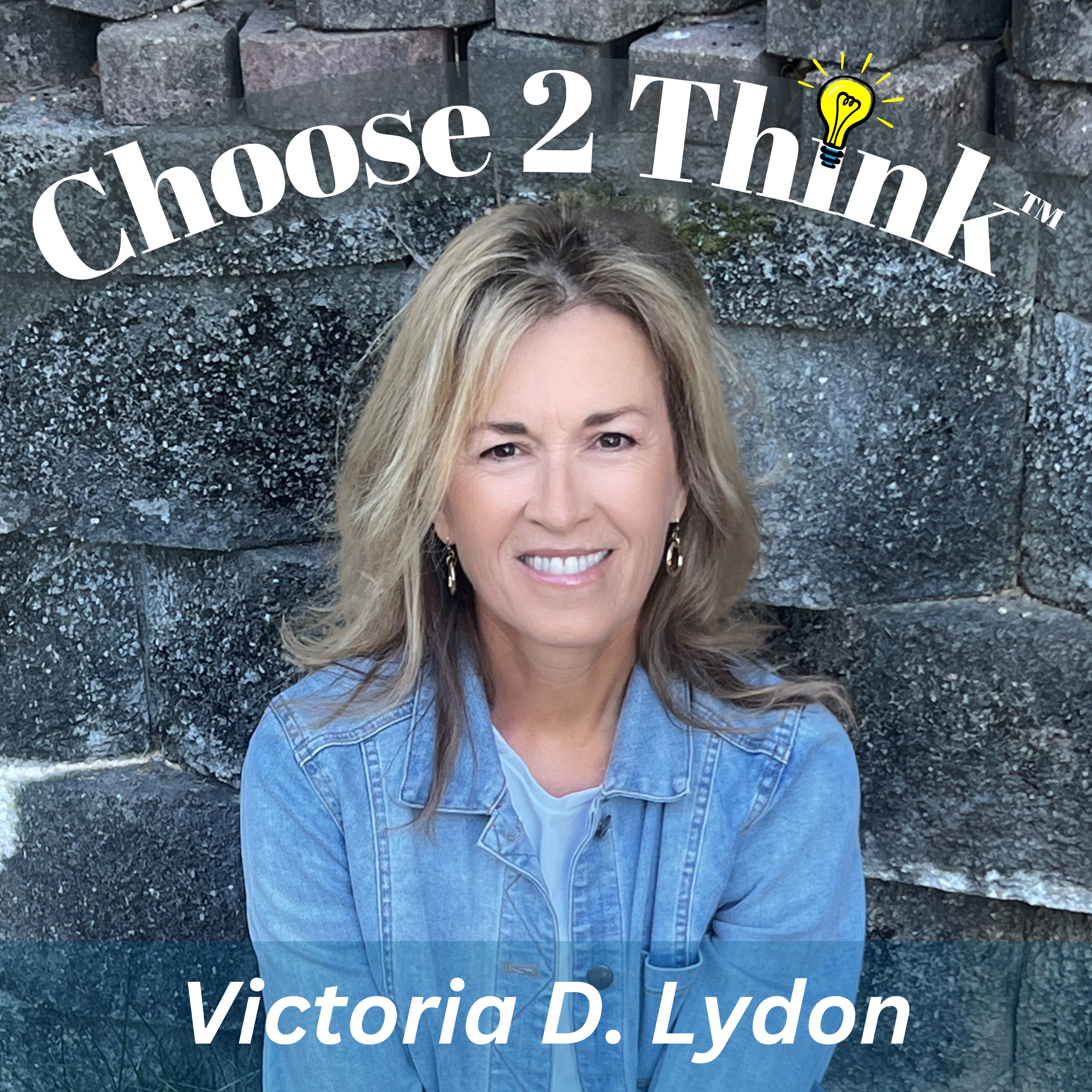 Choose 2 Think: A Christian Podcast about the Bible, the Brain, and Renewing Your Mind