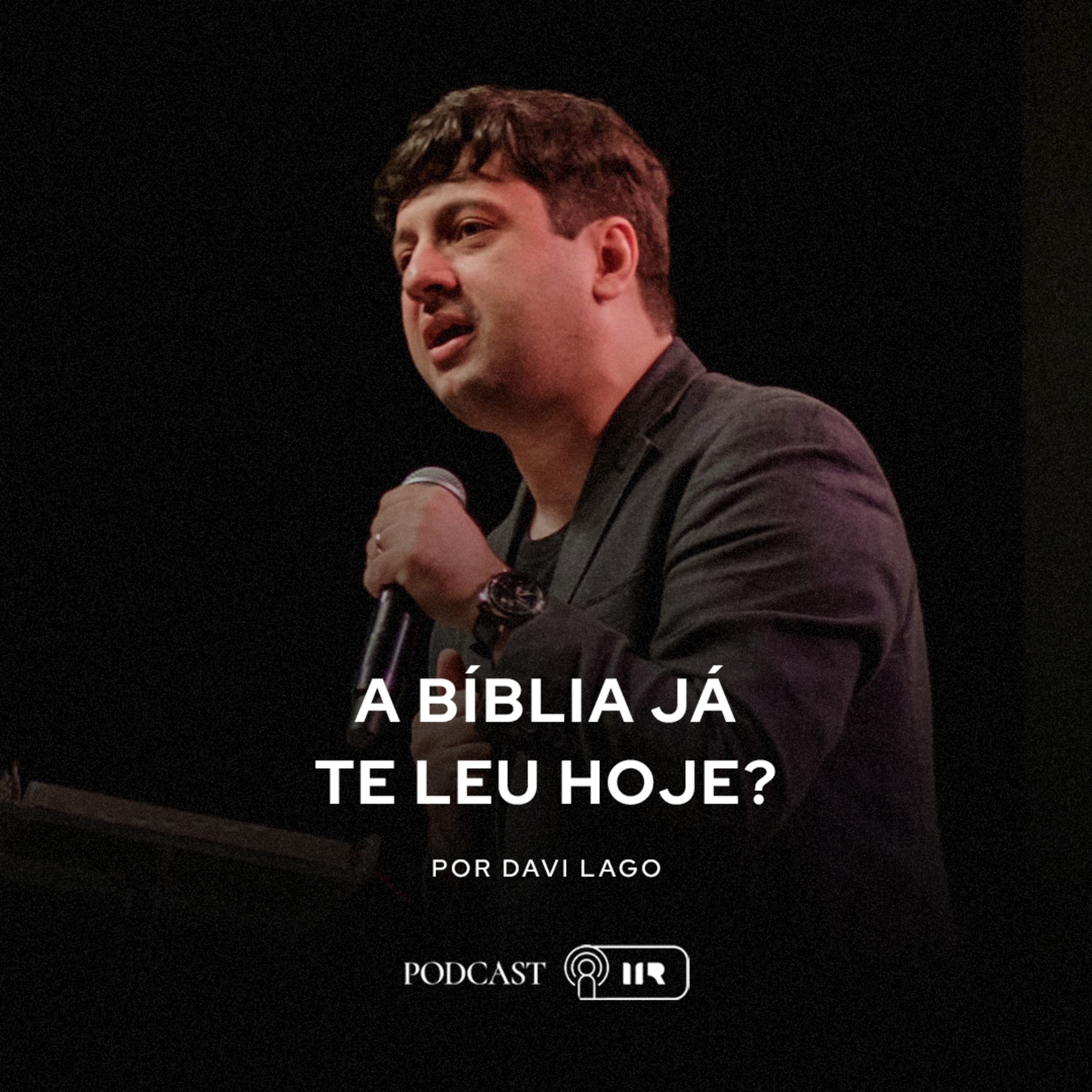 A bíblia já te leu hoje? - Davi Lago episode artwork
