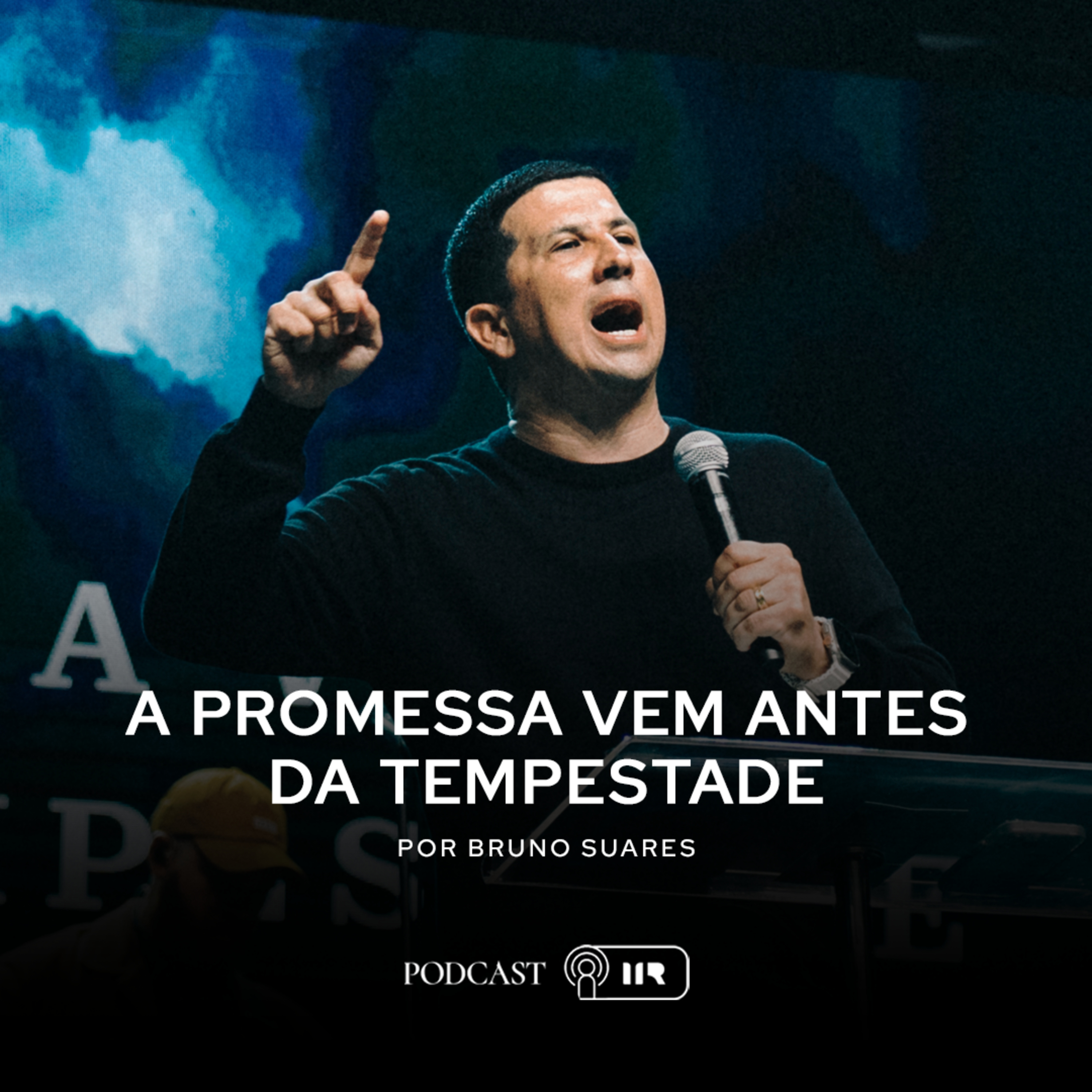 A promessa vem antes da tempestade - Bruno Suares